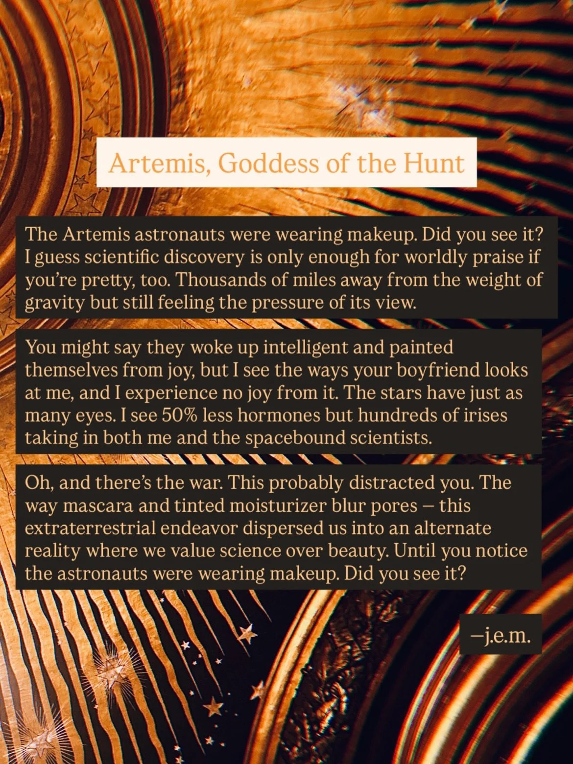 Artemis, Goddess of the Hunt &mdash; j.e.m.

I wrote this at work yesterday and decided to read it at a poetry event in town last night. It&rsquo;s more prose than poetry, but the essence remains the same. Inspiration can strike you anywhere, so make