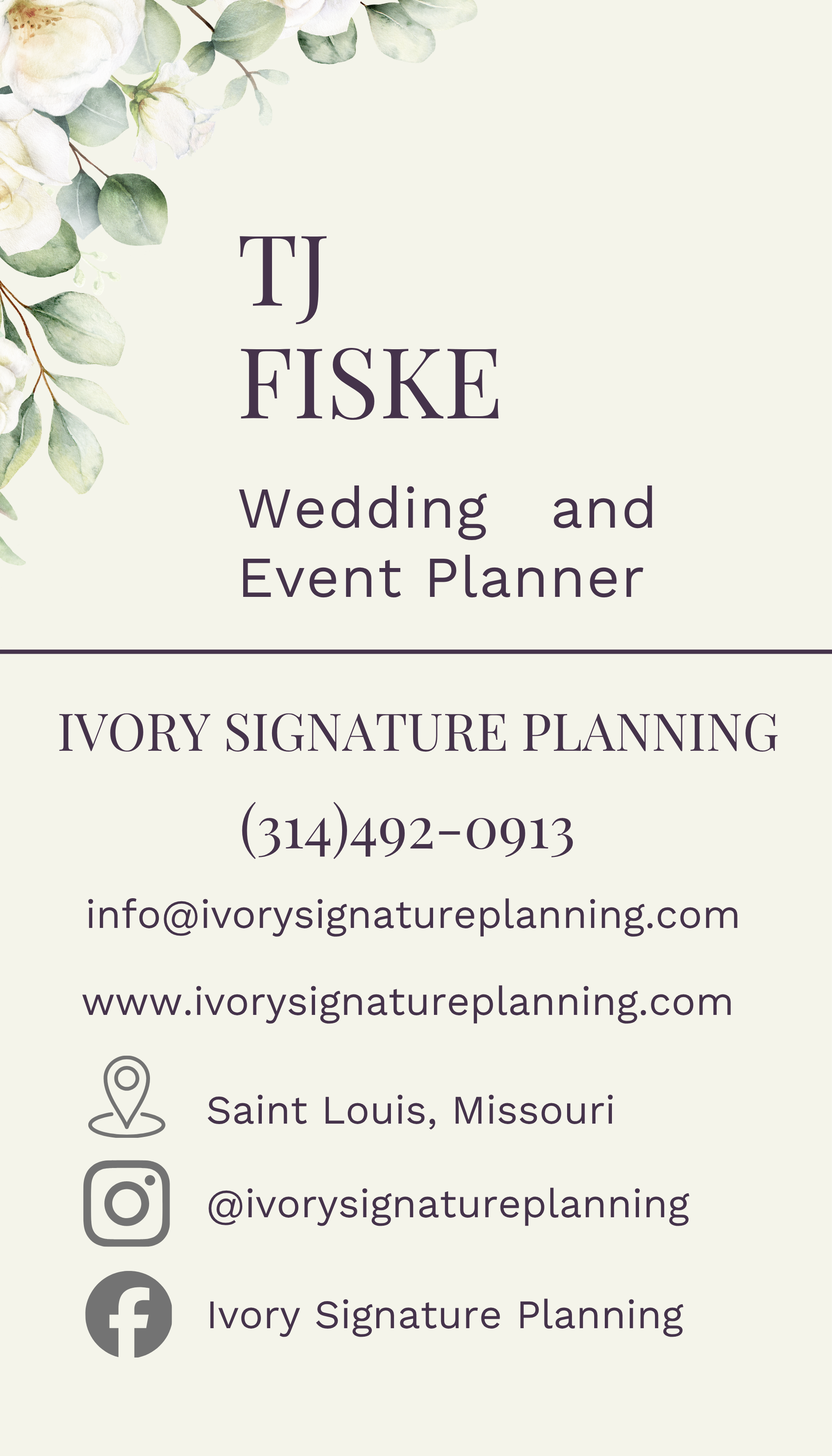 Business card for TJ Fiske, wedding and event planner from Ivory Signature Planning with contact information, icons for location, Instagram, Facebook, and email, decorated with a floral watercolor design in the top left corner.