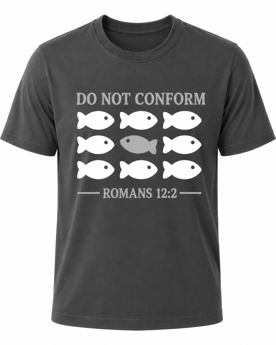 Dark Gray Christian T-shirt featuring the "Do Not Conform" design inspired by Romans 12:2, encouraging believers to stand apart from the world and be transformed by the renewing of their minds.