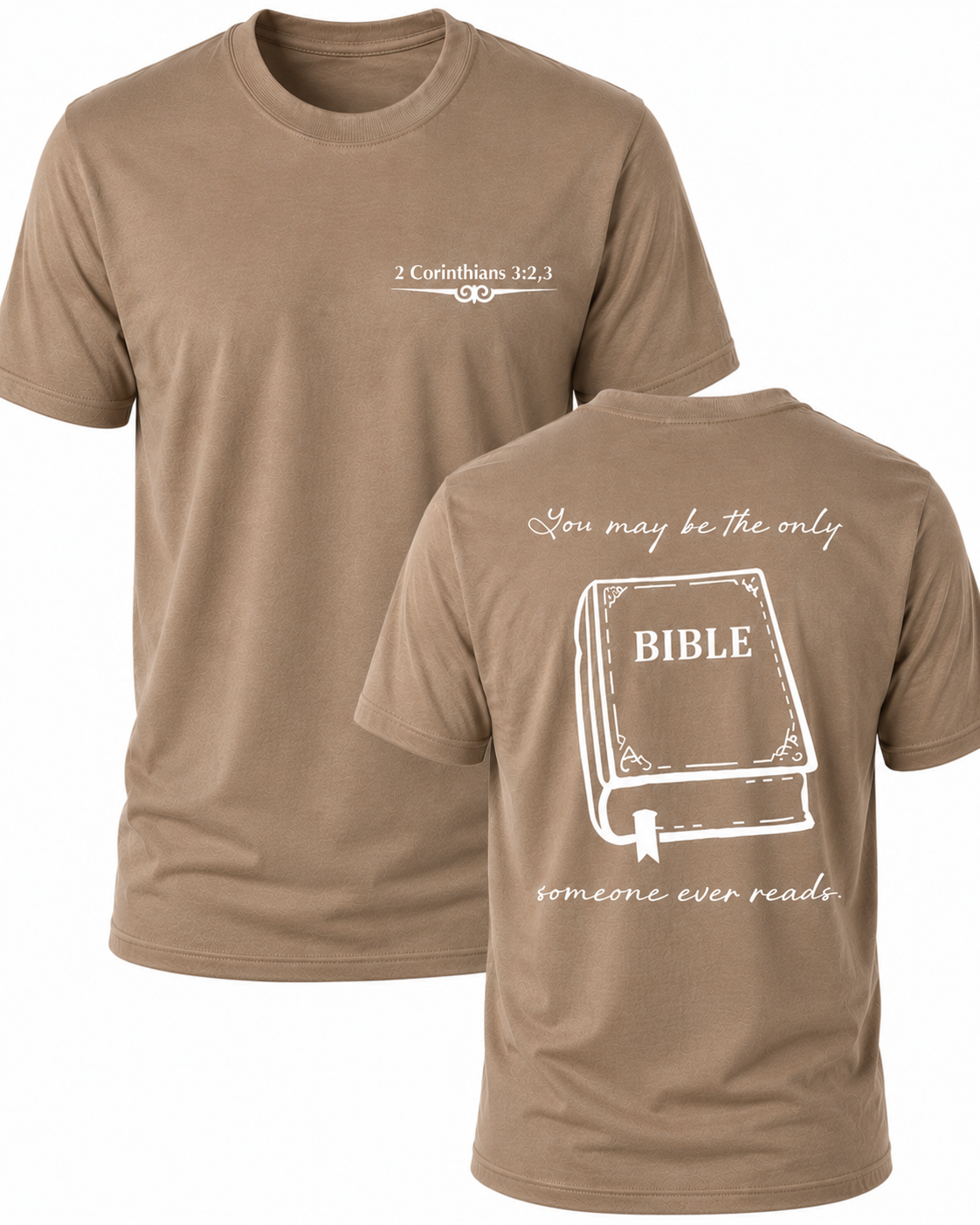 Light Brown Christian T-shirt featuring "The Only Bible" design inspired by 2 Corinthians 3:2–3, reminding believers to live as a faithful witness that others can see every day.