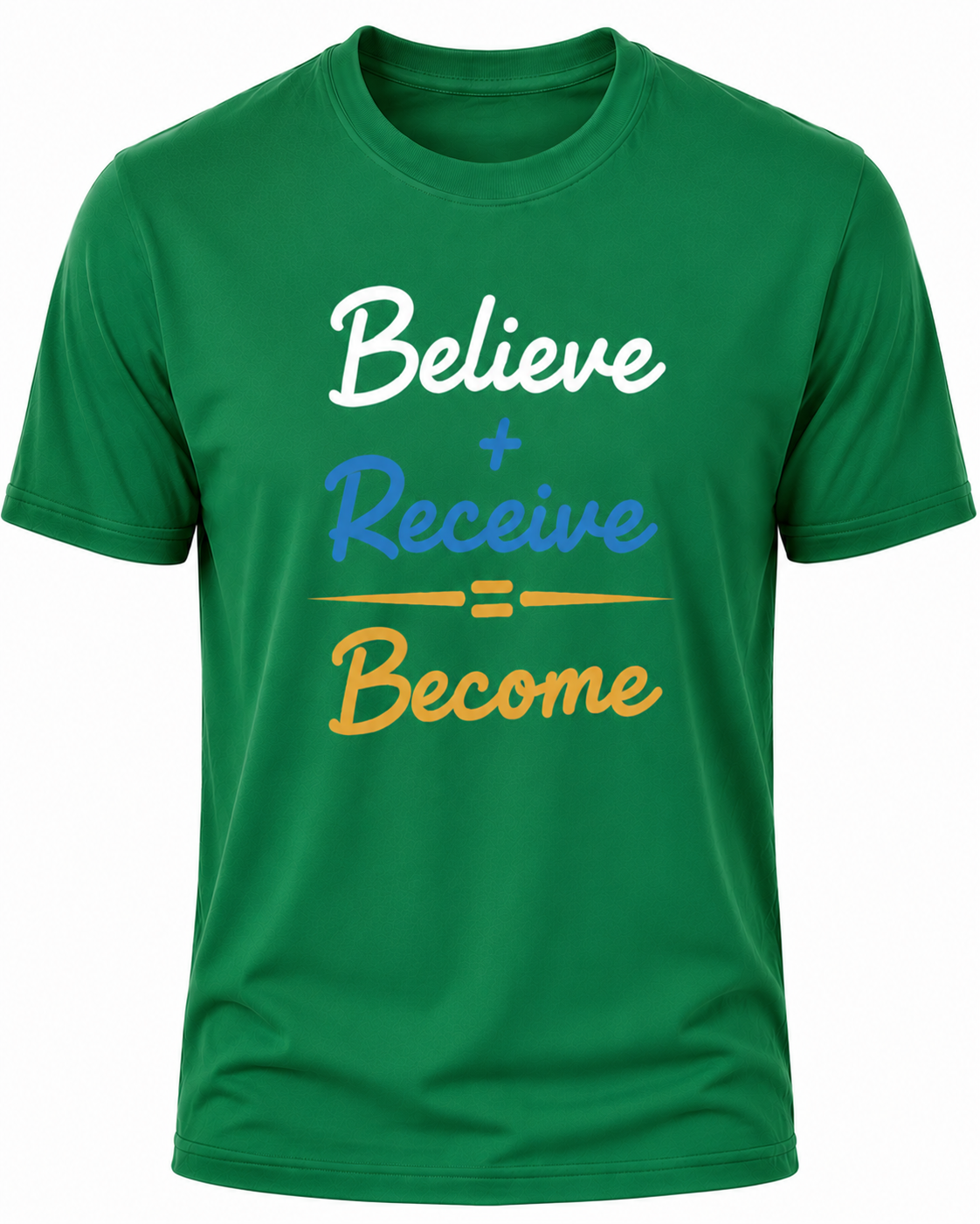 Green Christian T-shirt featuring the "Believe. Receive. Become." design inspired by Scripture, encouraging believers to trust God's promises and grow in their faith.