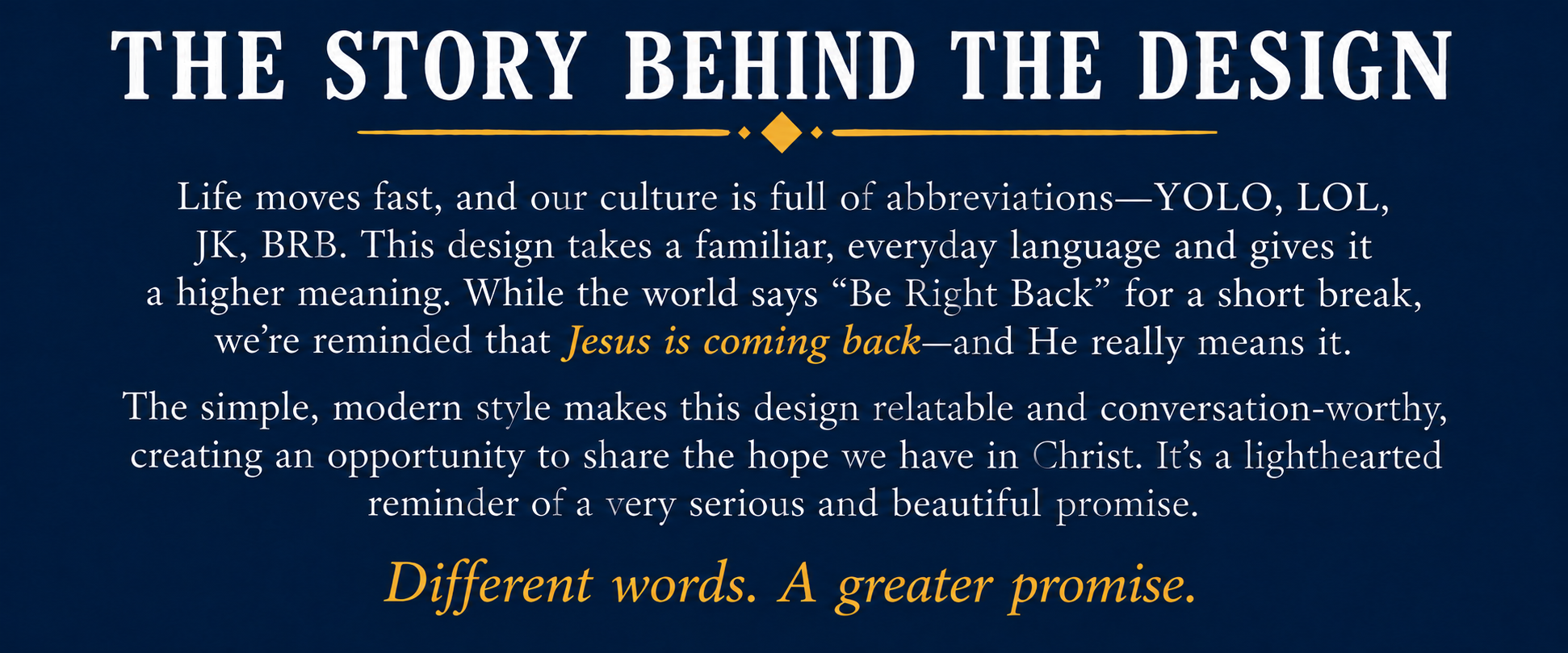 BRB Jesus Christian T-shirt story behind the design explaining the playful YOLO LOL JK BRB message and Jesus’ promise to return.