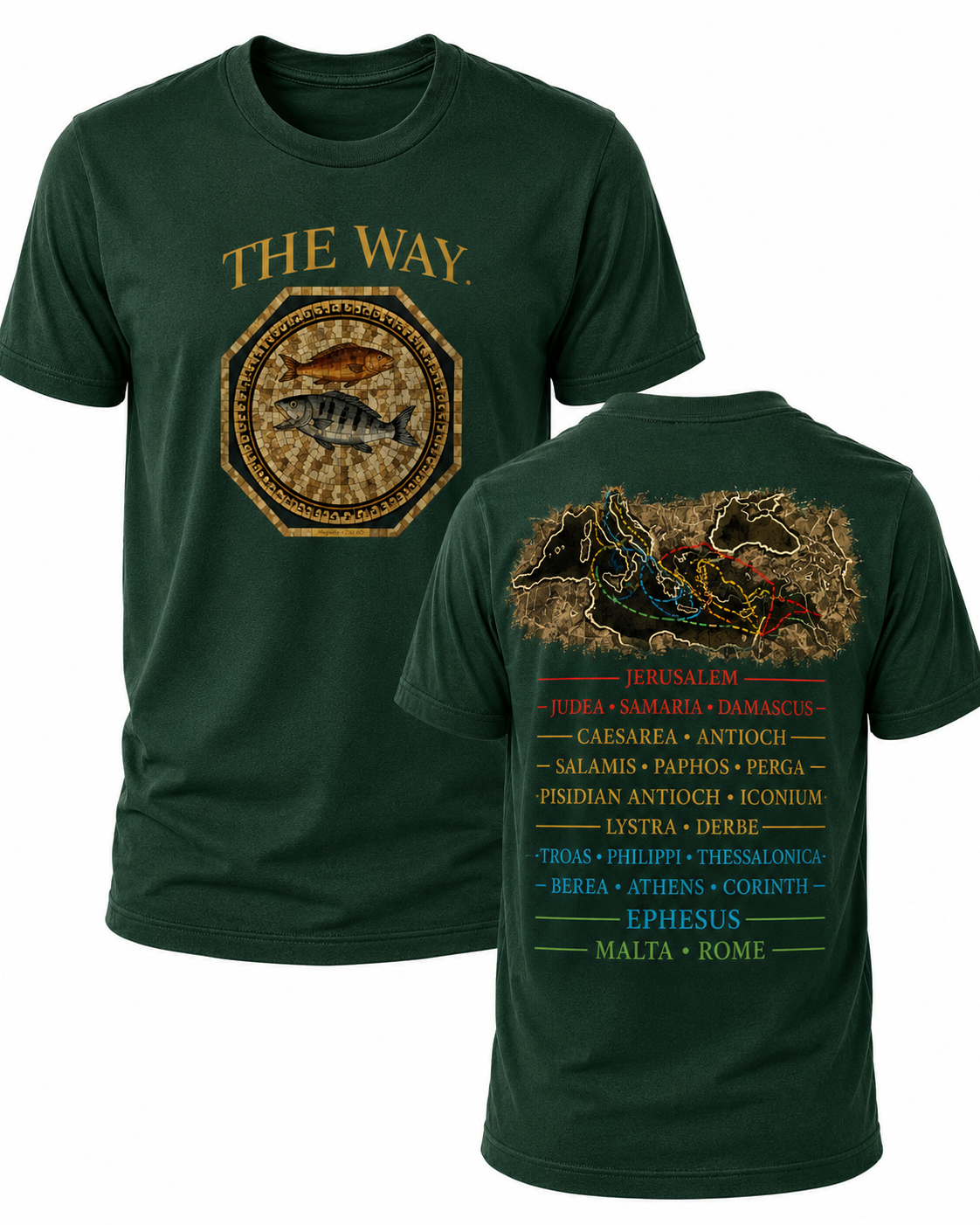 Dark Green Christian T-shirt featuring "The Way" design inspired by John 14:6, highlighting the Apostle Paul's missionary journeys and proclaiming Jesus as the only way to the Father.