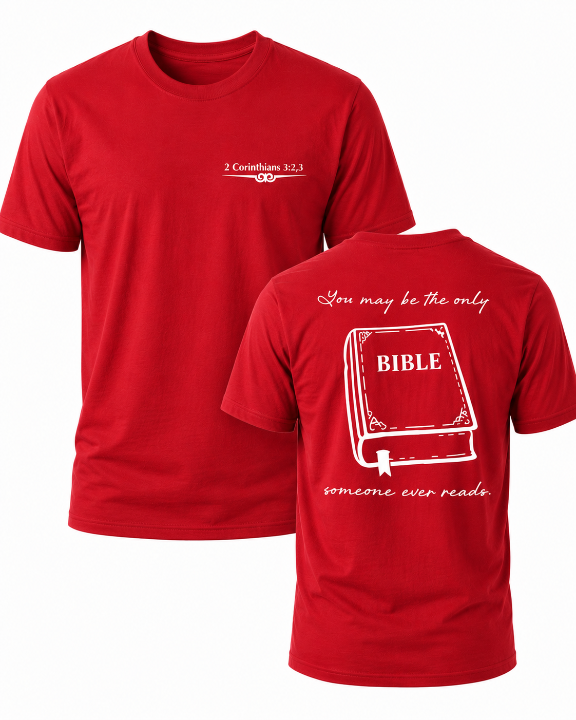 Red Christian T-shirt featuring "The Only Bible" design inspired by 2 Corinthians 3:2–3, reminding believers to live as a faithful witness that others can see every day.