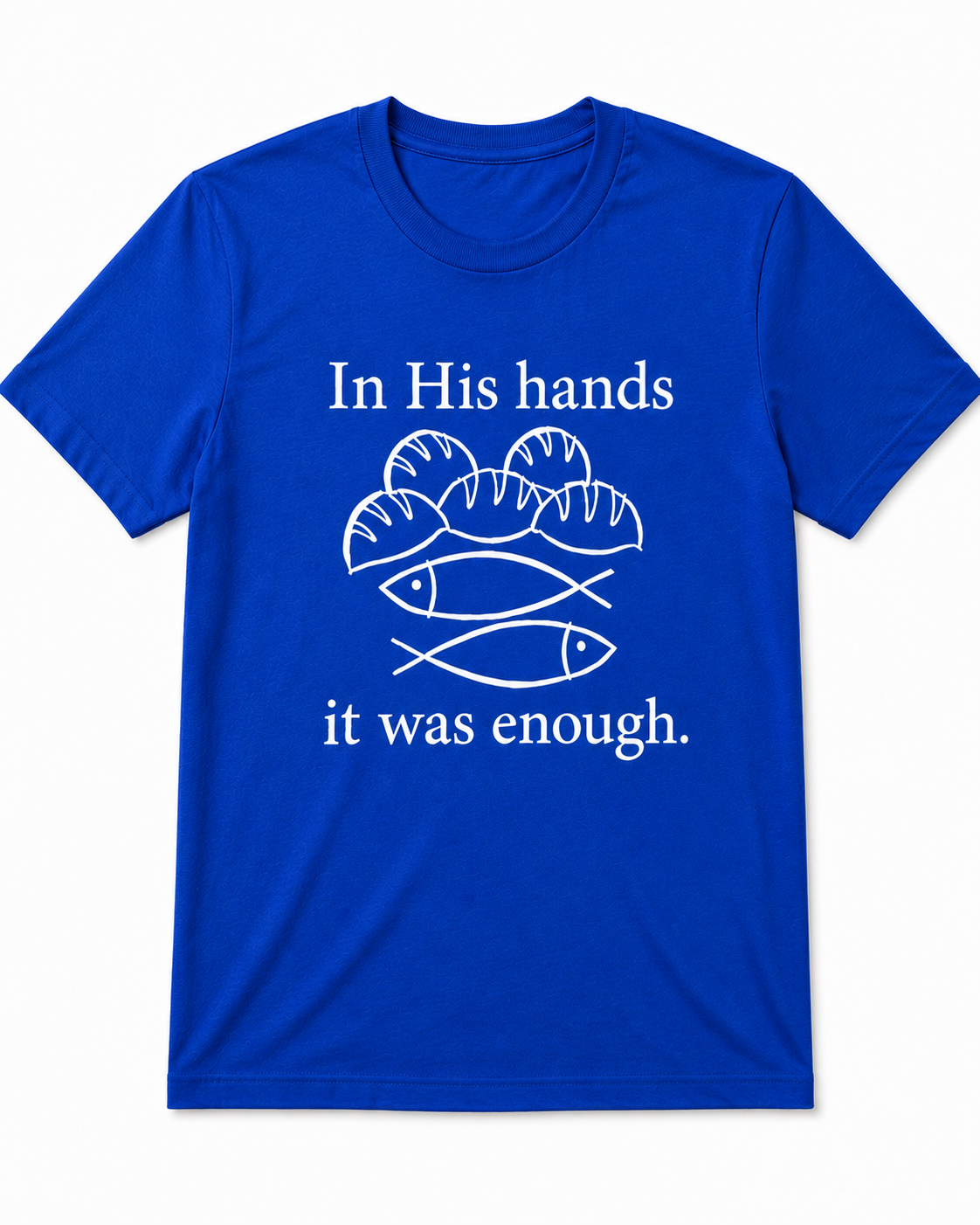 Royal Blue Christian T-shirt featuring the "Fishes & Loaves" design inspired by Matthew 14:13–21, reminding believers that Jesus can multiply even the smallest offering for His glory.