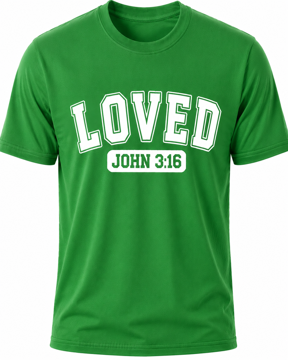Green Christian T-shirt featuring the "LOVED" design inspired by John 3:16, reminding believers that God's love was demonstrated through the gift of His Son, Jesus Christ.