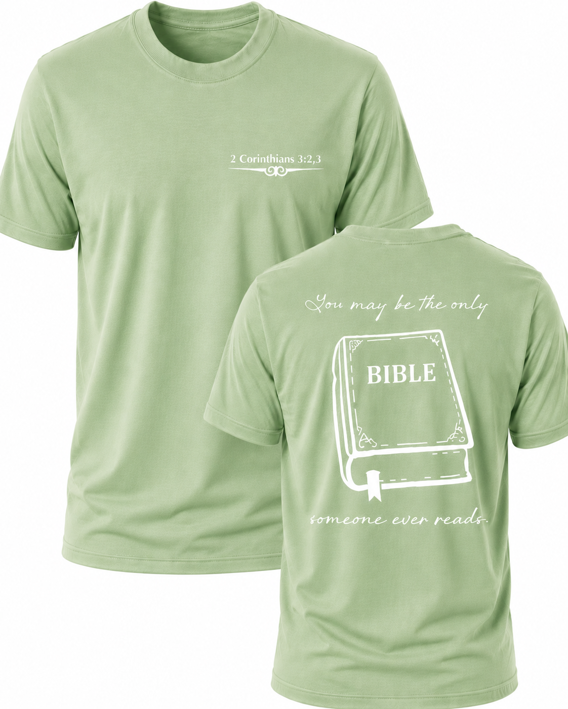 Light Green Christian T-shirt featuring "The Only Bible" design inspired by 2 Corinthians 3:2–3, reminding believers to live as a faithful witness that others can see every day.