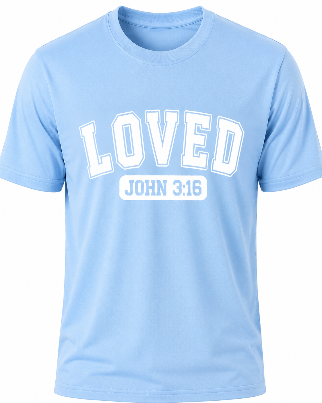 Light Blue Christian T-shirt featuring the "LOVED" design inspired by John 3:16, reminding believers that God's love was demonstrated through the gift of His Son, Jesus Christ.