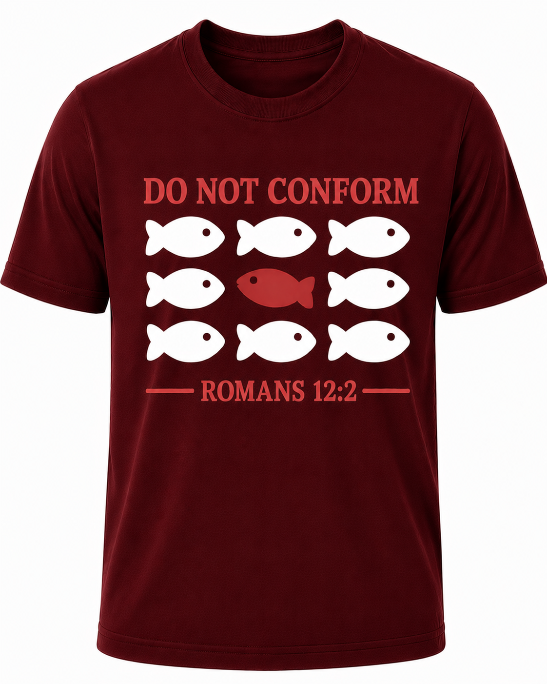 Dark Red Christian T-shirt featuring the "Do Not Conform" design inspired by Romans 12:2, encouraging believers to stand apart from the world and be transformed by the renewing of their minds.