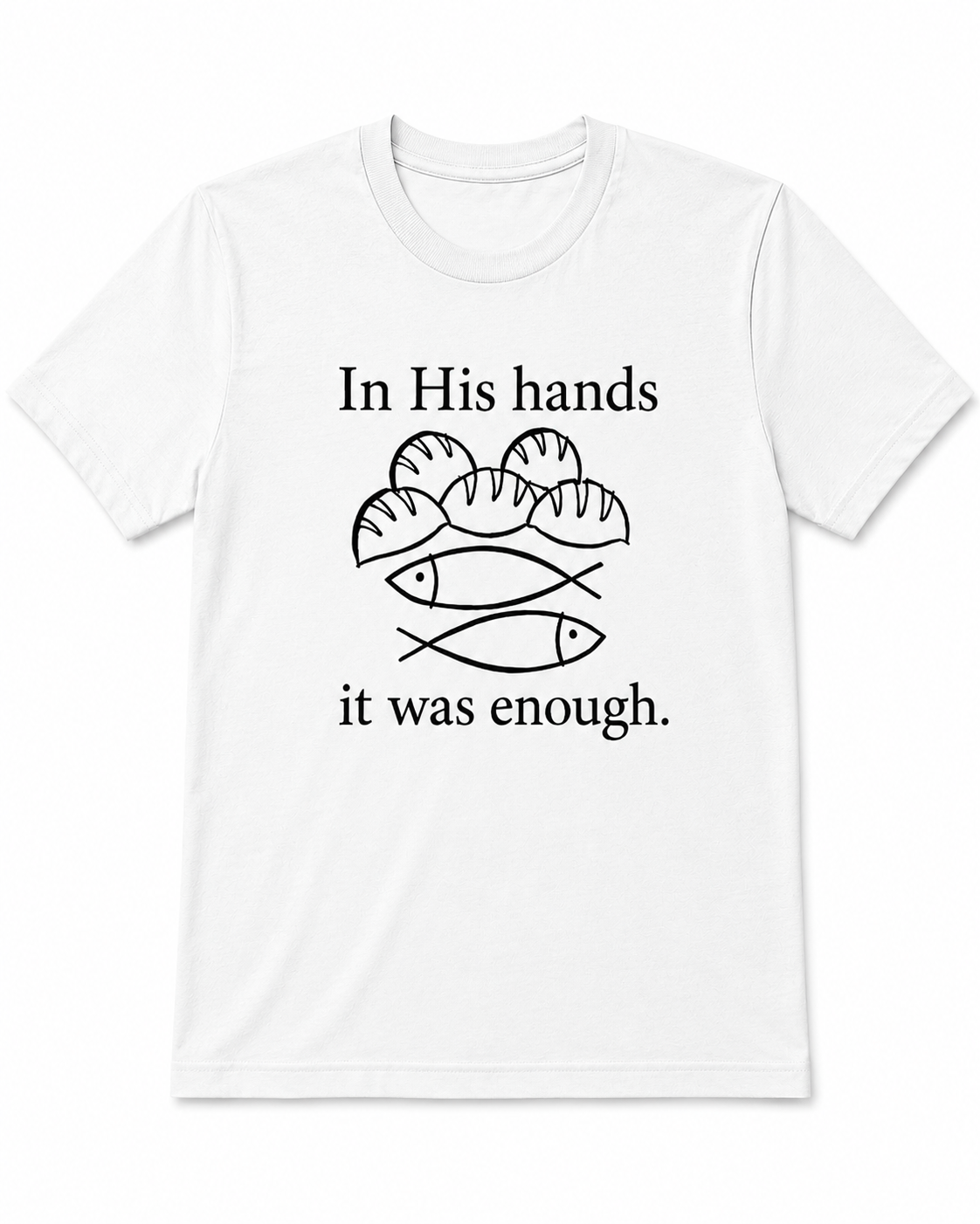White Christian T-shirt featuring the "Fishes & Loaves" design inspired by Matthew 14:13–21, reminding believers that Jesus can multiply even the smallest offering for His glory.
