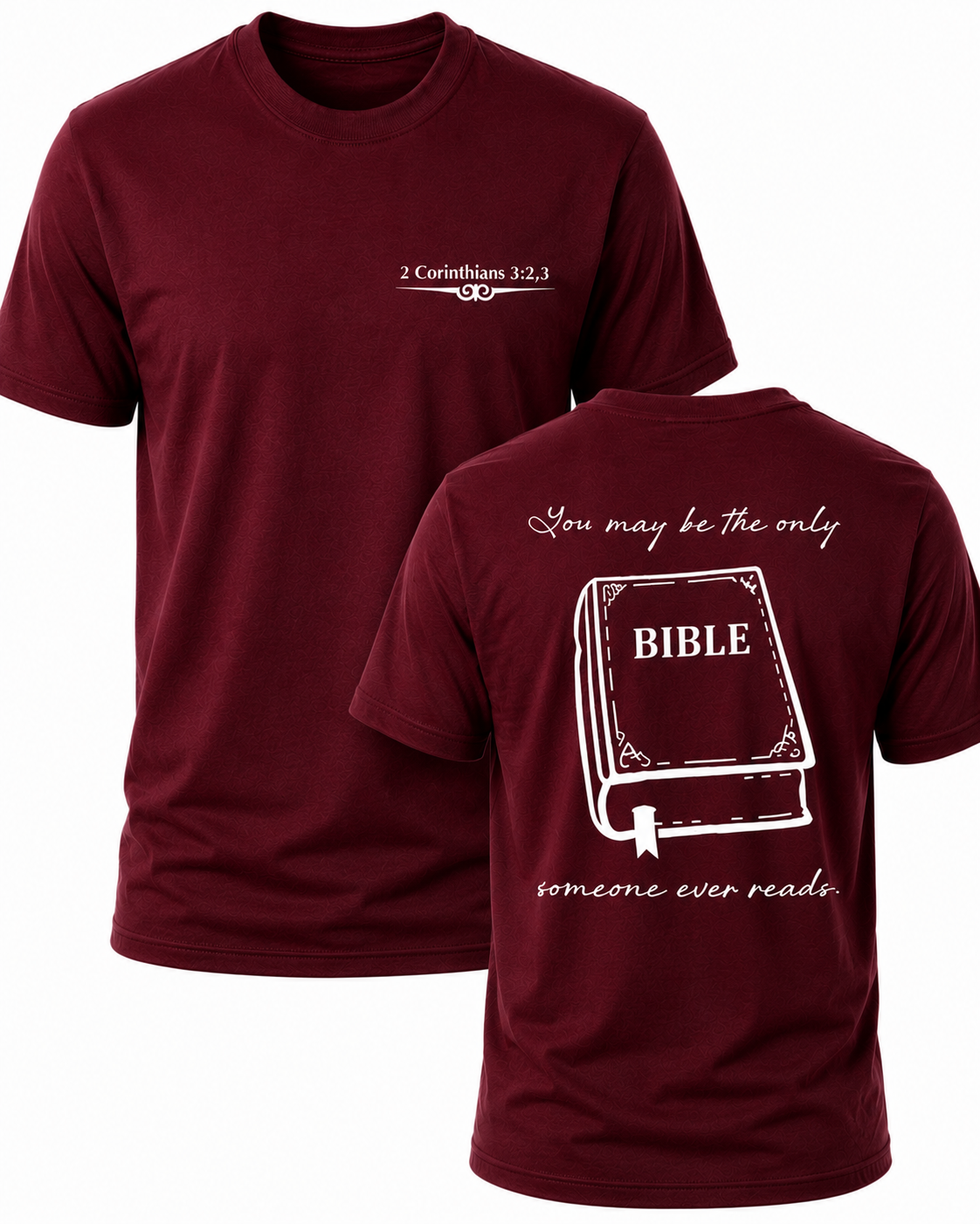 Dark Red Christian T-shirt featuring "The Only Bible" design inspired by 2 Corinthians 3:2–3, reminding believers to live as a faithful witness that others can see every day.