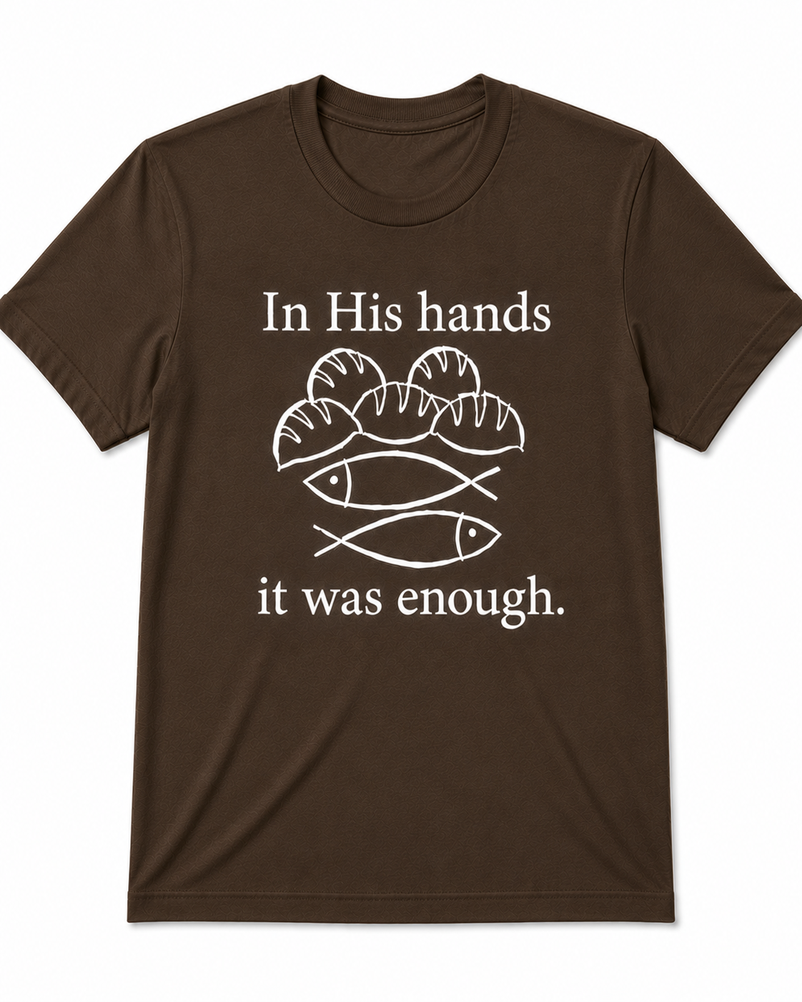Dark Brown Christian T-shirt featuring the "Fishes & Loaves" design inspired by Matthew 14:13–21, reminding believers that Jesus can multiply even the smallest offering for His glory.