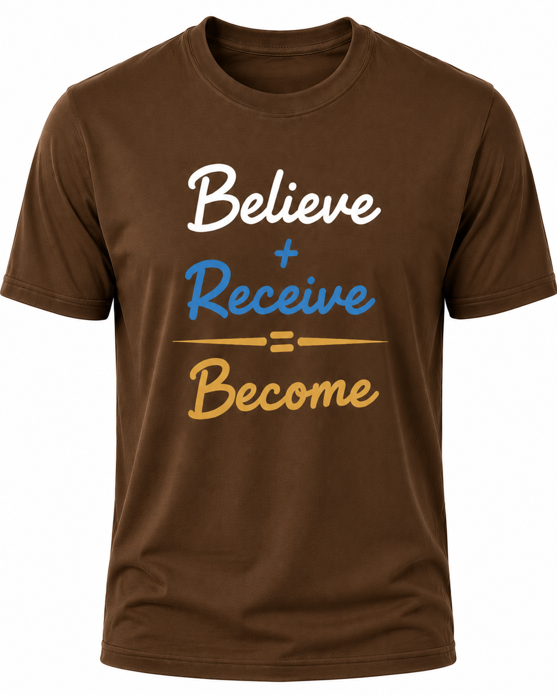 Dark Brown Christian T-shirt featuring the "Believe. Receive. Become." design inspired by Scripture, encouraging believers to trust God's promises and grow in their faith.