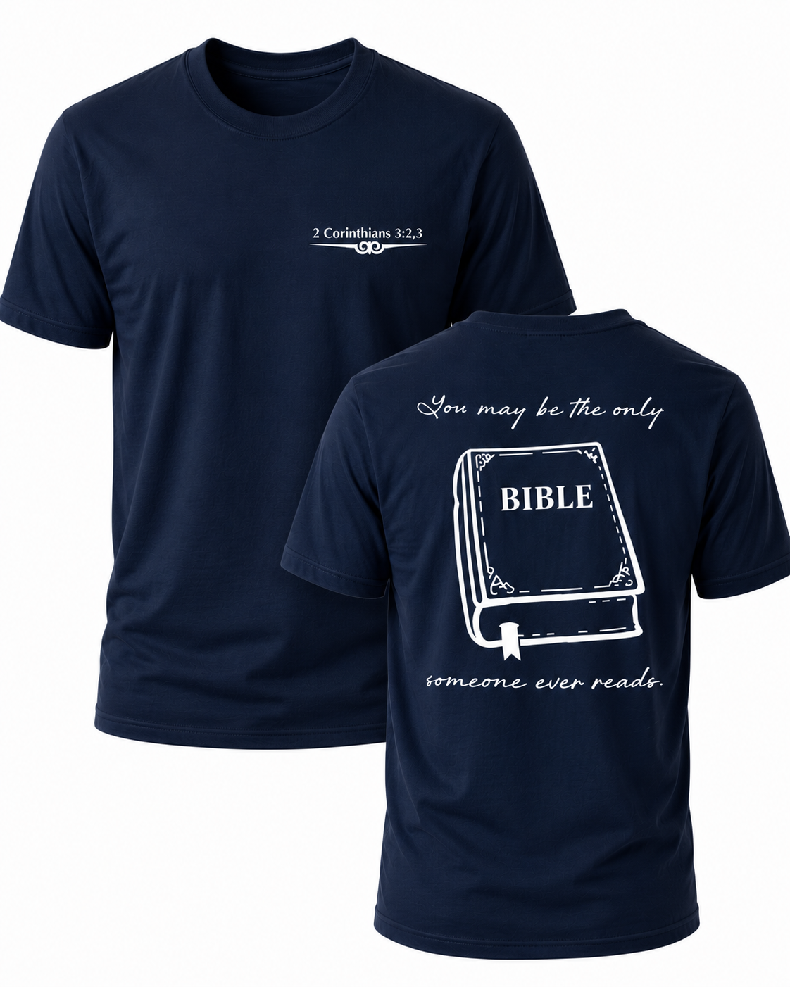 Navy Christian T-shirt featuring "The Only Bible" design inspired by 2 Corinthians 3:2–3, reminding believers to live as a faithful witness that others can see every day.