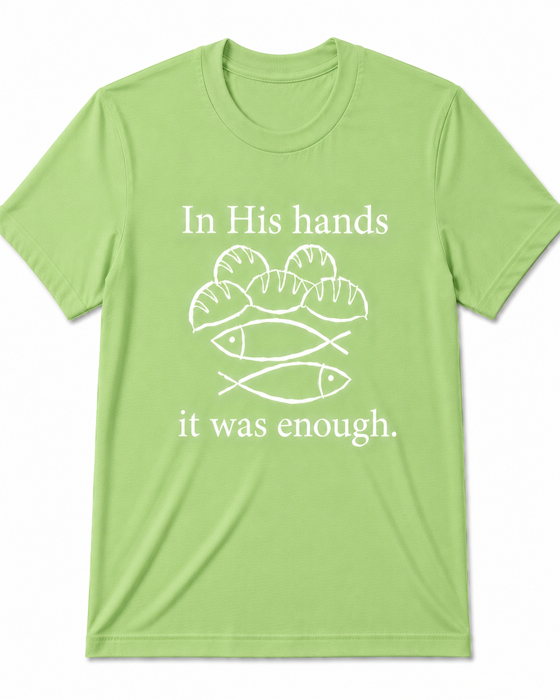 Light Green Christian T-shirt featuring the "Fishes & Loaves" design inspired by Matthew 14:13–21, reminding believers that Jesus can multiply even the smallest offering for His glory.