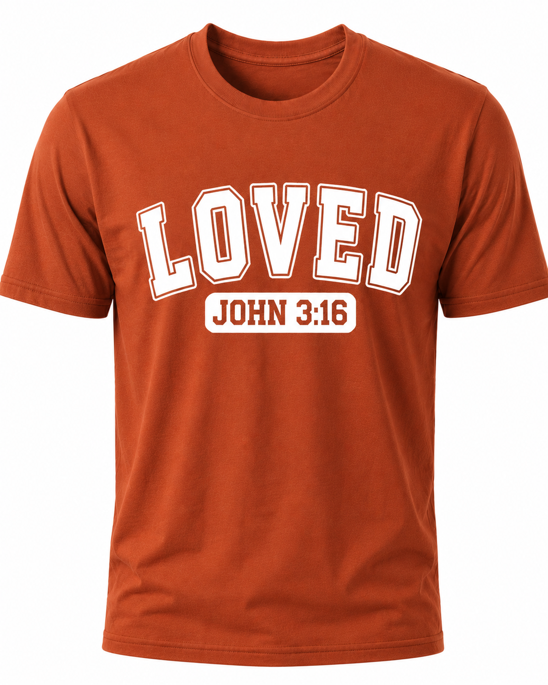 Rust Christian T-shirt featuring the "LOVED" design inspired by John 3:16, reminding believers that God's love was demonstrated through the gift of His Son, Jesus Christ.