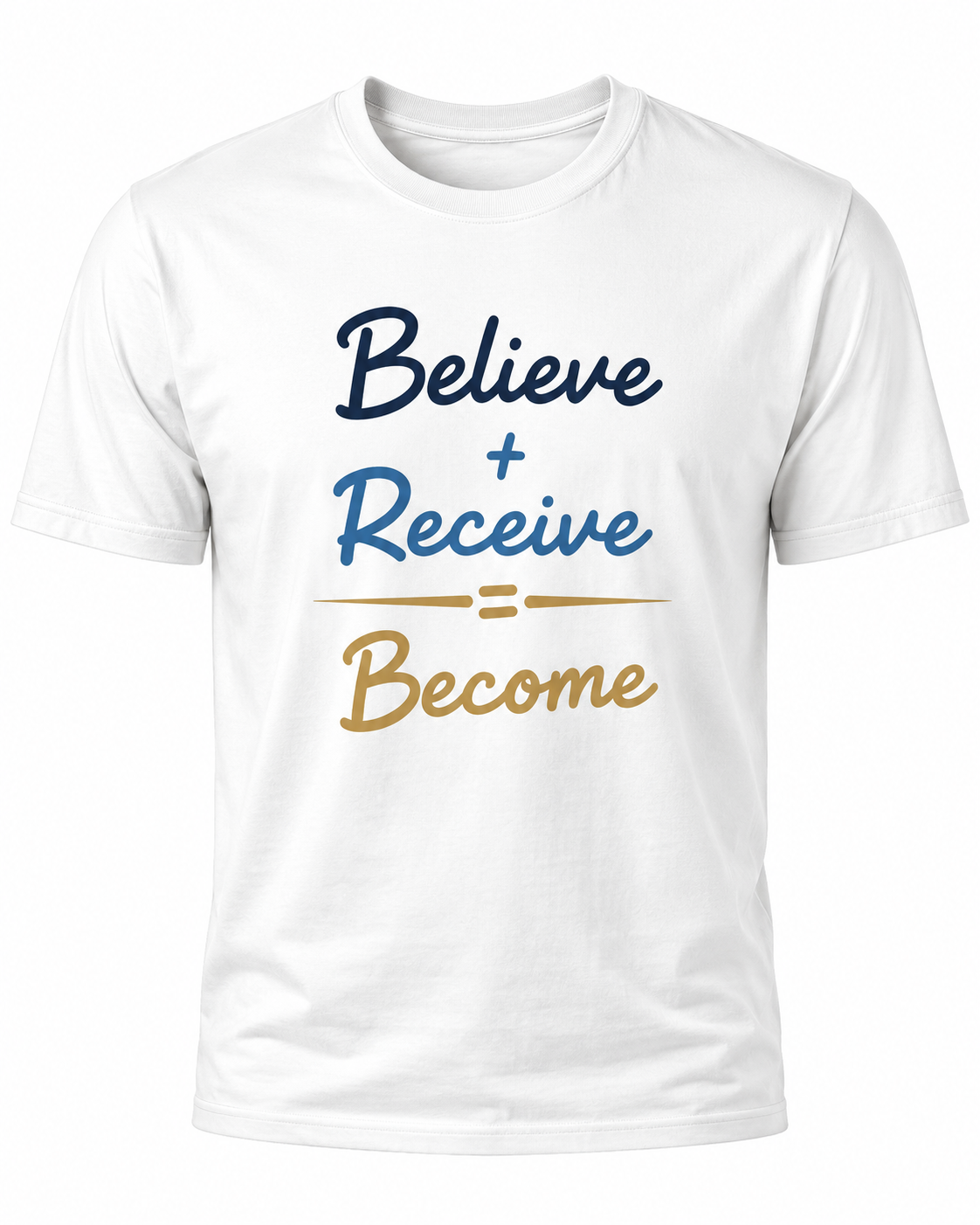 White Christian T-shirt featuring the "Believe. Receive. Become." design inspired by Scripture, encouraging believers to trust God's promises and grow in their faith.