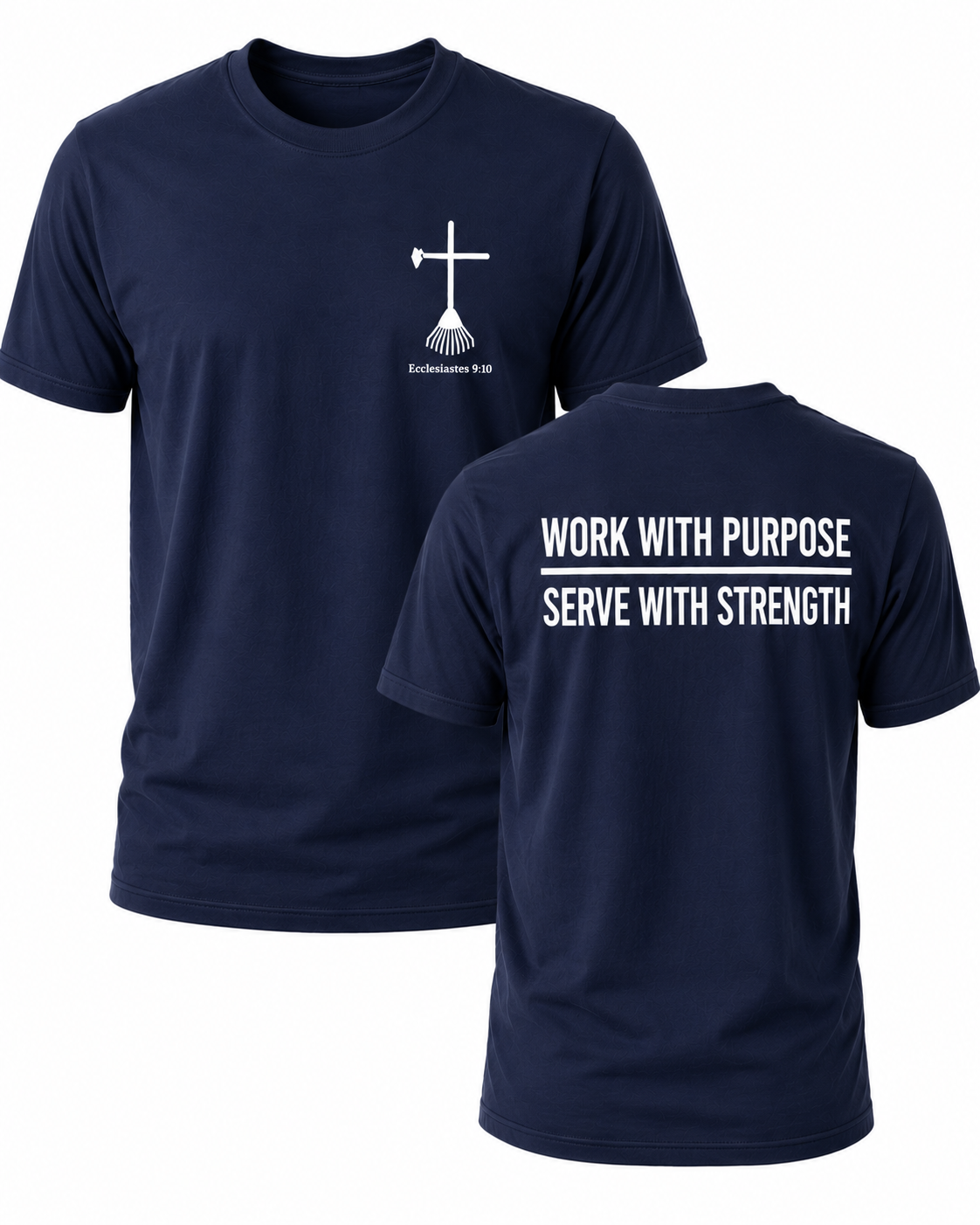 Work with Purpose, Serve with Strength