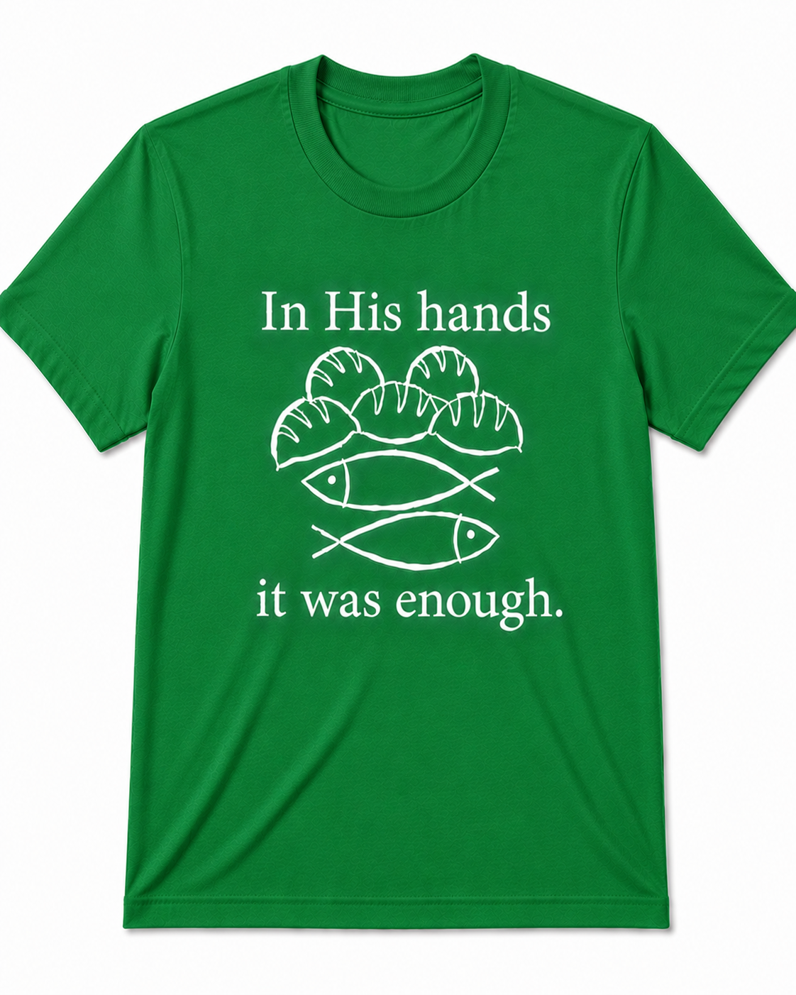 Green Christian T-shirt featuring the "Fishes & Loaves" design inspired by Matthew 14:13–21, reminding believers that Jesus can multiply even the smallest offering for His glory.