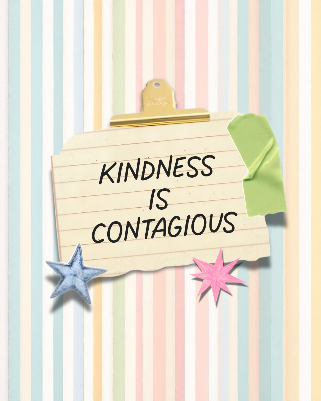 A paper note attached to a clipboard with the words "Kindness is contagious" written on it, decorated with star-shaped stickers, against a pastel striped background.