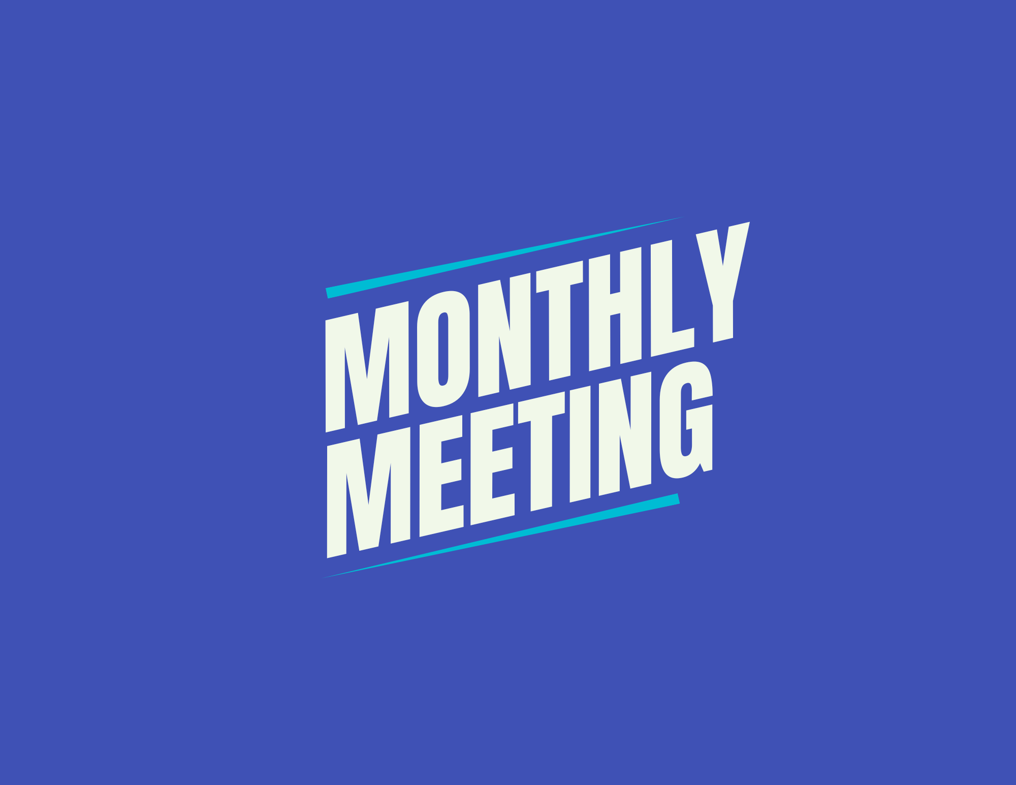 Monthly Meeting 