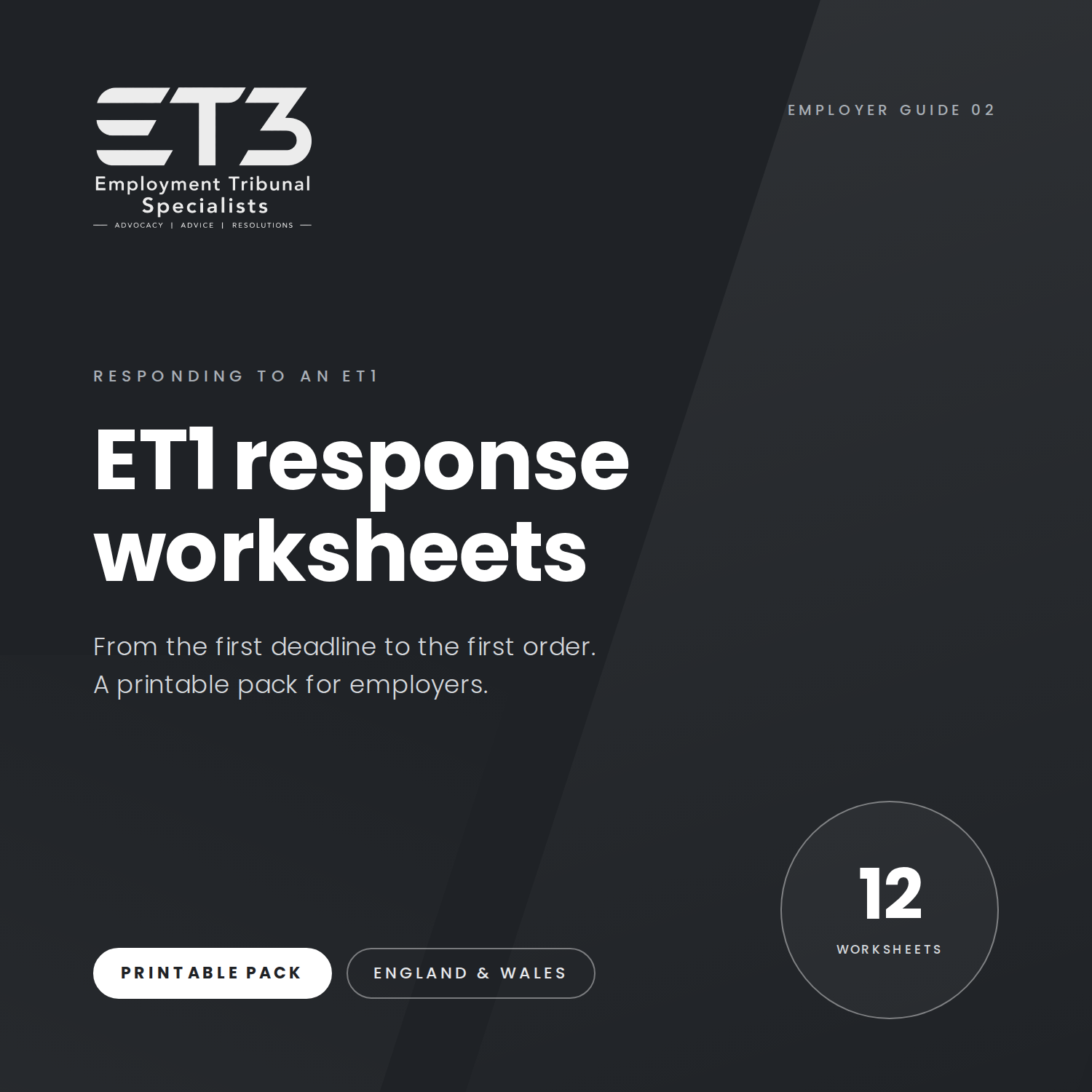 Accompanying worksheets to guide: 'Employer Guide 02: Received an Employment Tribunal Claim? Responding to an ET1'