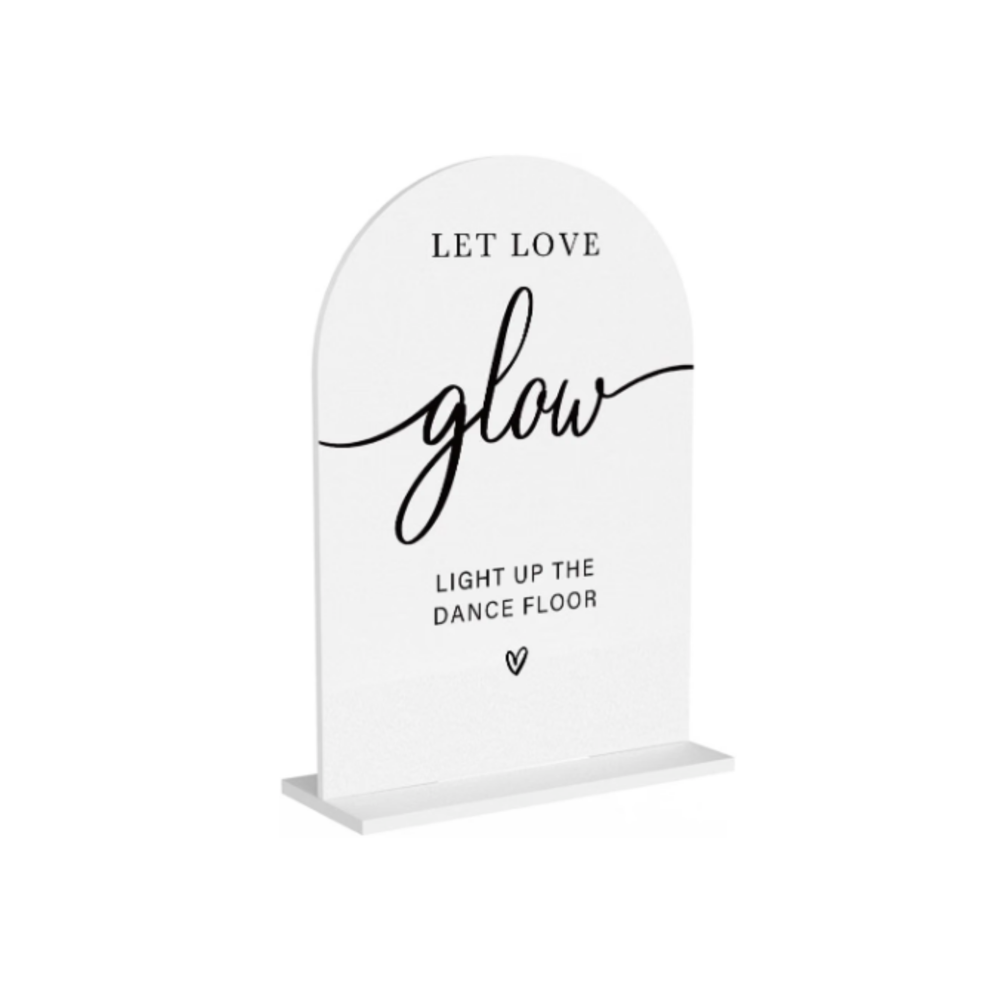 Let Love Glow Signs