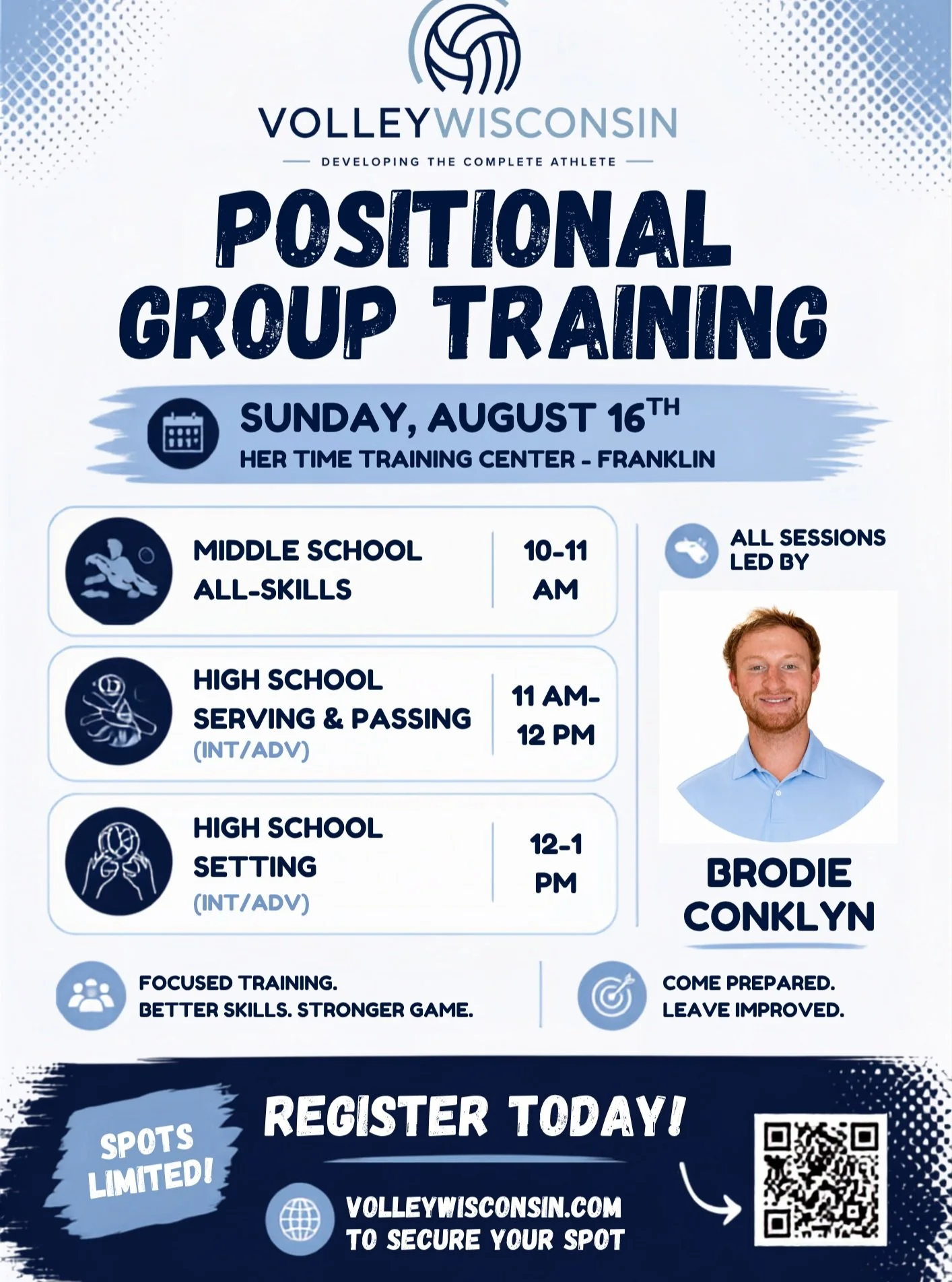🏐 Position-Specific Training is here!

Take your game to the next level with focused instruction designed to help you master your position and build confidence heading into the season.

📍 Her Time Training Center | Franklin
📅 Sunday, August 16

🔹