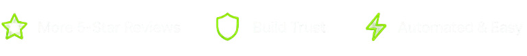 Icons with text that read 'More 5-Star Reviews', 'Build Trust', and 'Automated & Easy'.