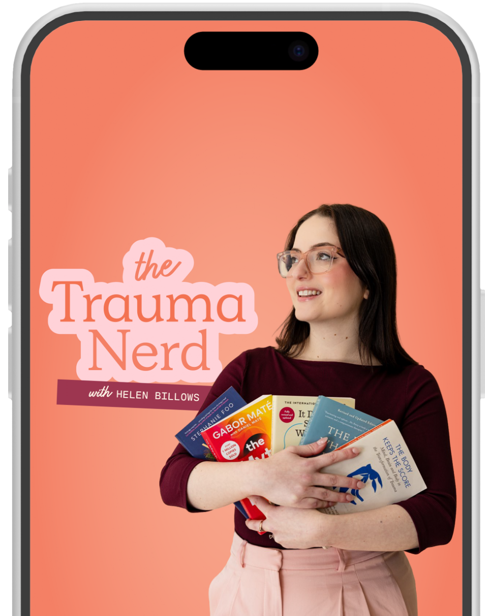 A woman holding several books, standing in front of a pink background, with the title 'the Trauma Nerd with Helen Billows' displayed on a smartphone screen.