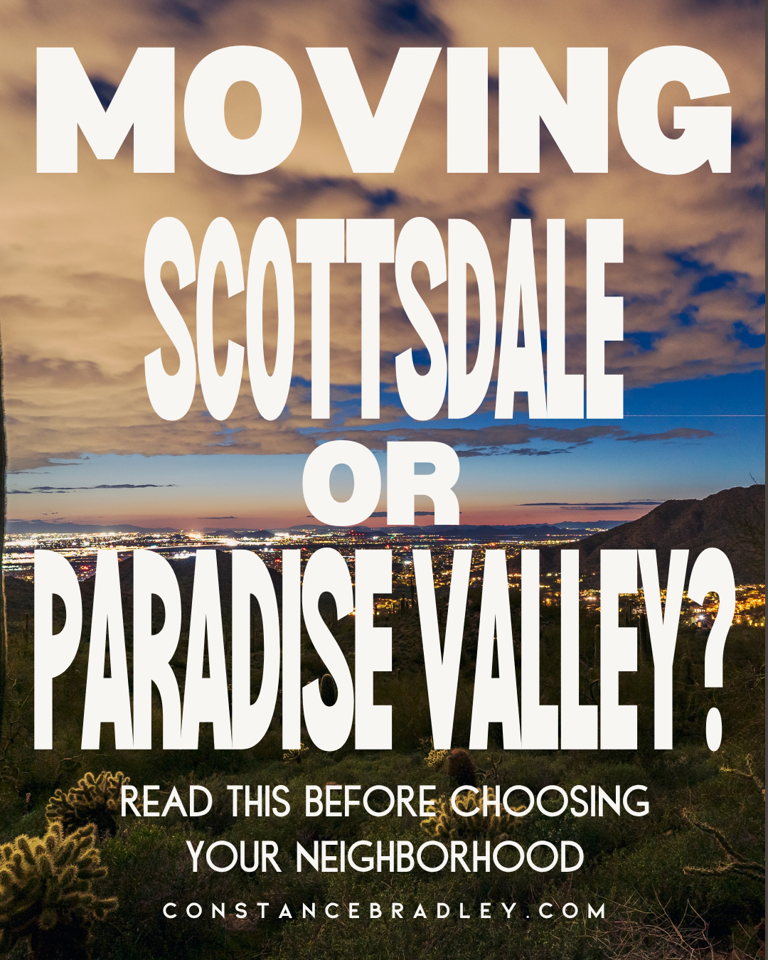 Moving guide comparing Scottsdale and Paradise Valley by home styles, lot sizes, privacy, lifestyle, and location.