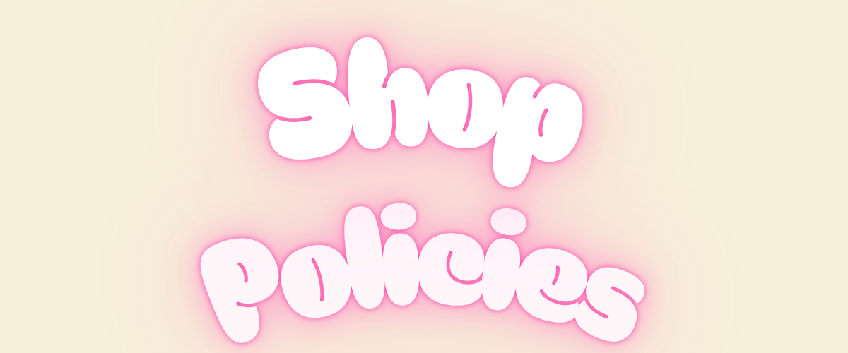 Pink neon text that says "Shop Policies" on a light beige background.