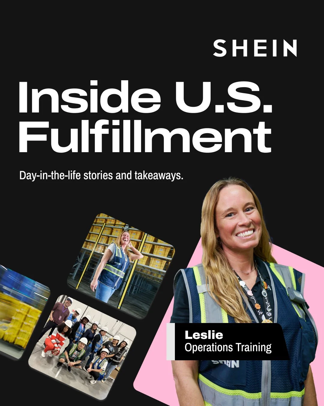 Cover of a publication titled "Inside U.S. Fulfillment" by SHEIN, featuring a smiling woman with long hair in a safety vest and lanyard, along with smaller images of a woman in a warehouse uniform, a group of people in safety gear, and a warehouse setting.