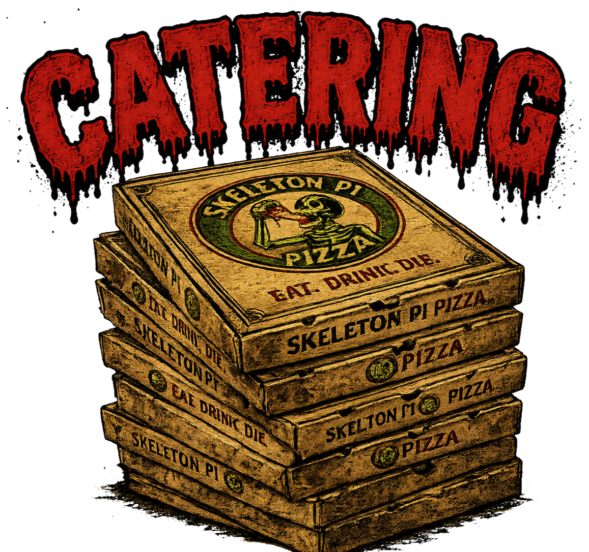 Stack of pizza boxes from Skeleton Pie Pizza with a zombie skeleton logo, and the word 'CATERING' in large, dripping red letters above.