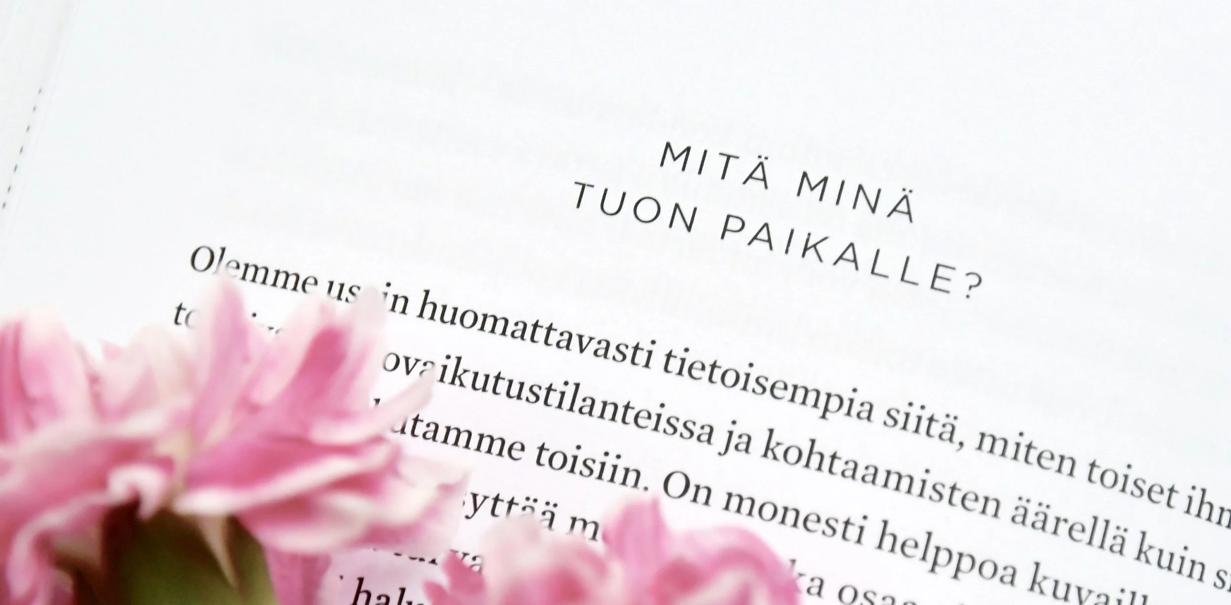Pohdimme liian harvoin, miten oma toimintamme vaikuttaa toisiin
