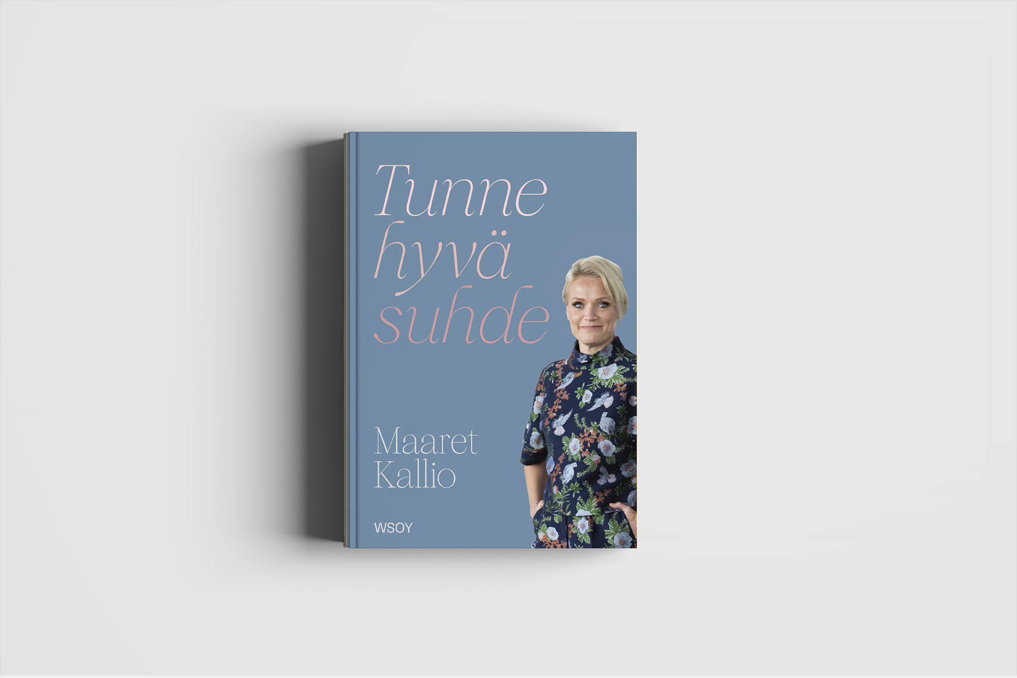 Kirja kannessa, jossa on kuva naisesta ja teksti 'Tunne hyvä состав' ja kirjoittajan nimi 'Maaret Kallio'