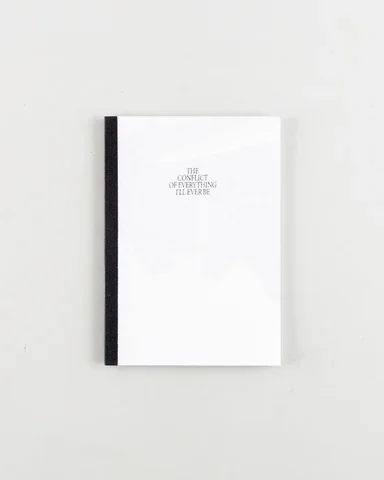 The Conflict of Everything I'll Ever Be - Jake Barradell-Smith