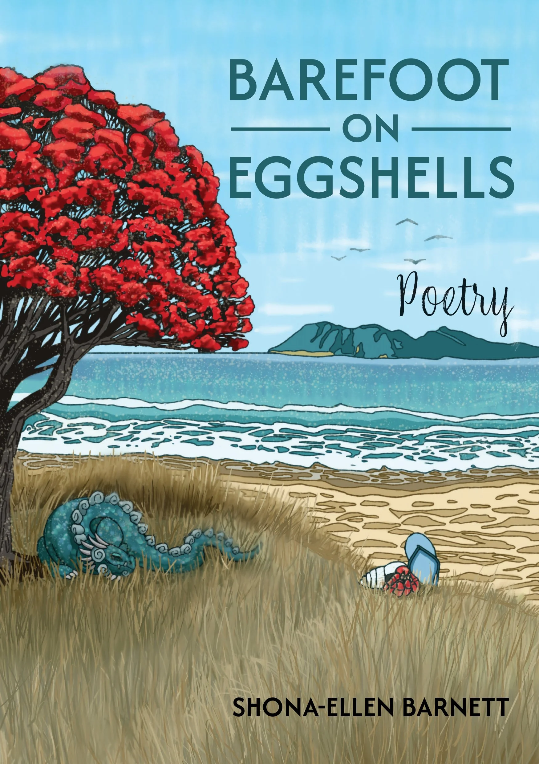 Book cover titled "Barefoot on Eggshells" by Shona-Ellen Barnett, featuring a red tree by the shoreline, a sea shell, crustacean, and a butterfly with mountains in the background under a blue sky with birds.