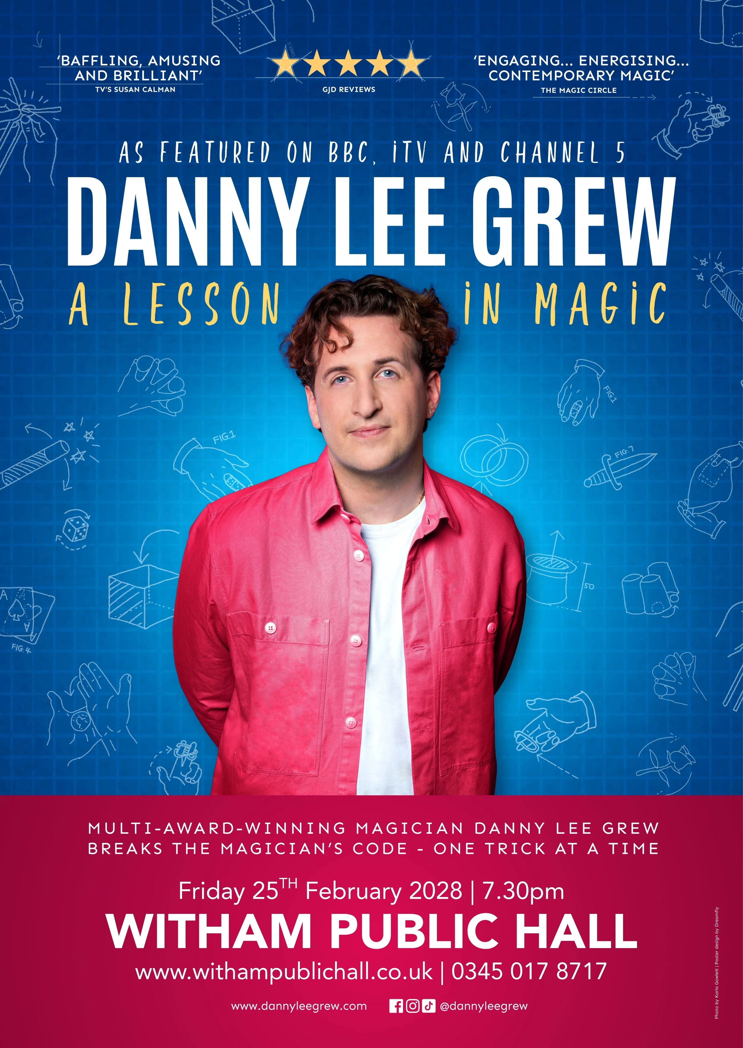 Event poster featuring magician Danny Lee Grew, indicating a magic show at Witham Public Hall on February 25, 2028, at 7:30 pm. The poster includes quotes praising the magician's performance, a photograph of Danny Lee Grew with curly hair in a pink shirt, and details about ticket booking and contact information.