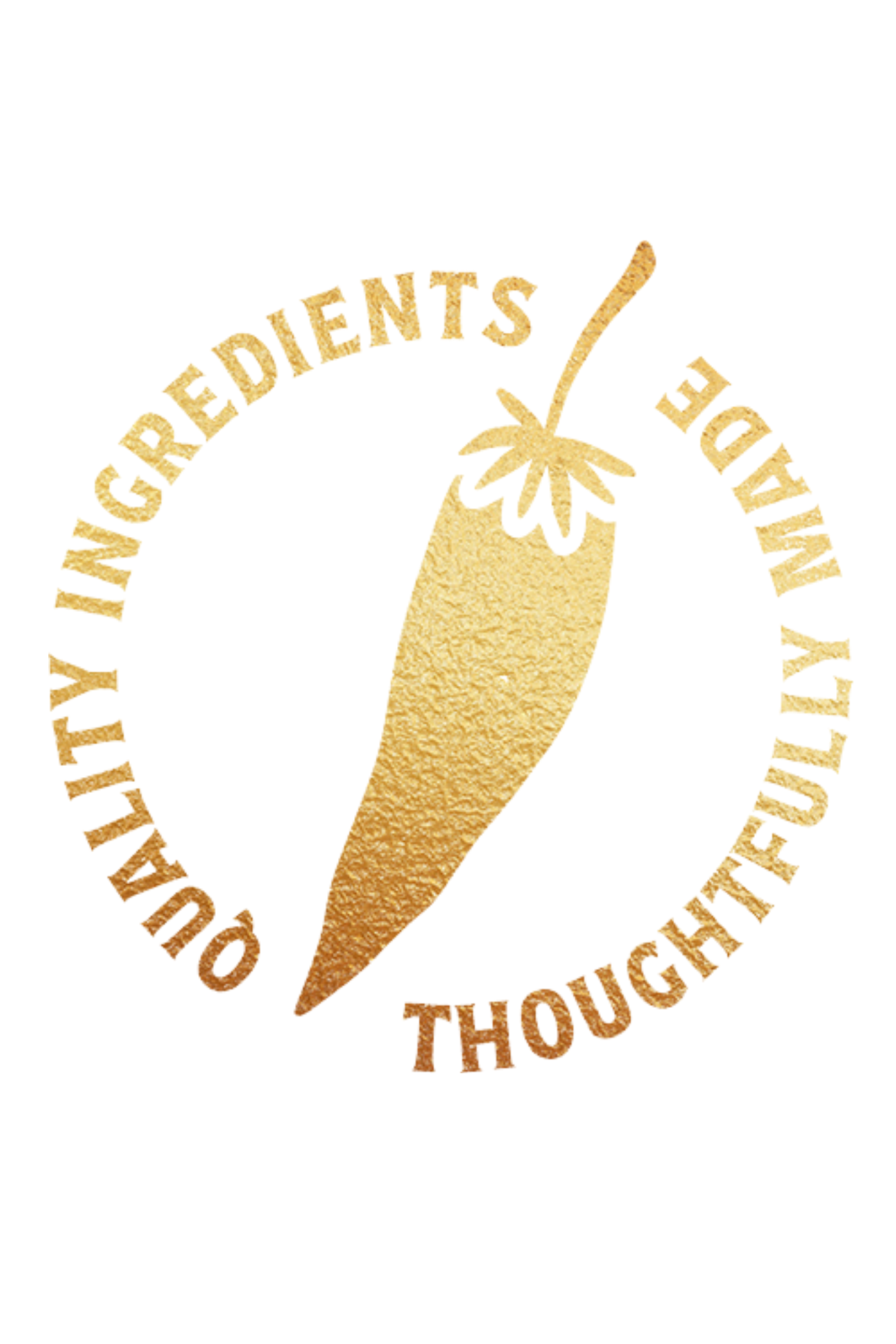 A circular logo with a textured cone resembling an chilli. Text arcs around the circle reading 'Quality ingredients, thoughtfully made'.