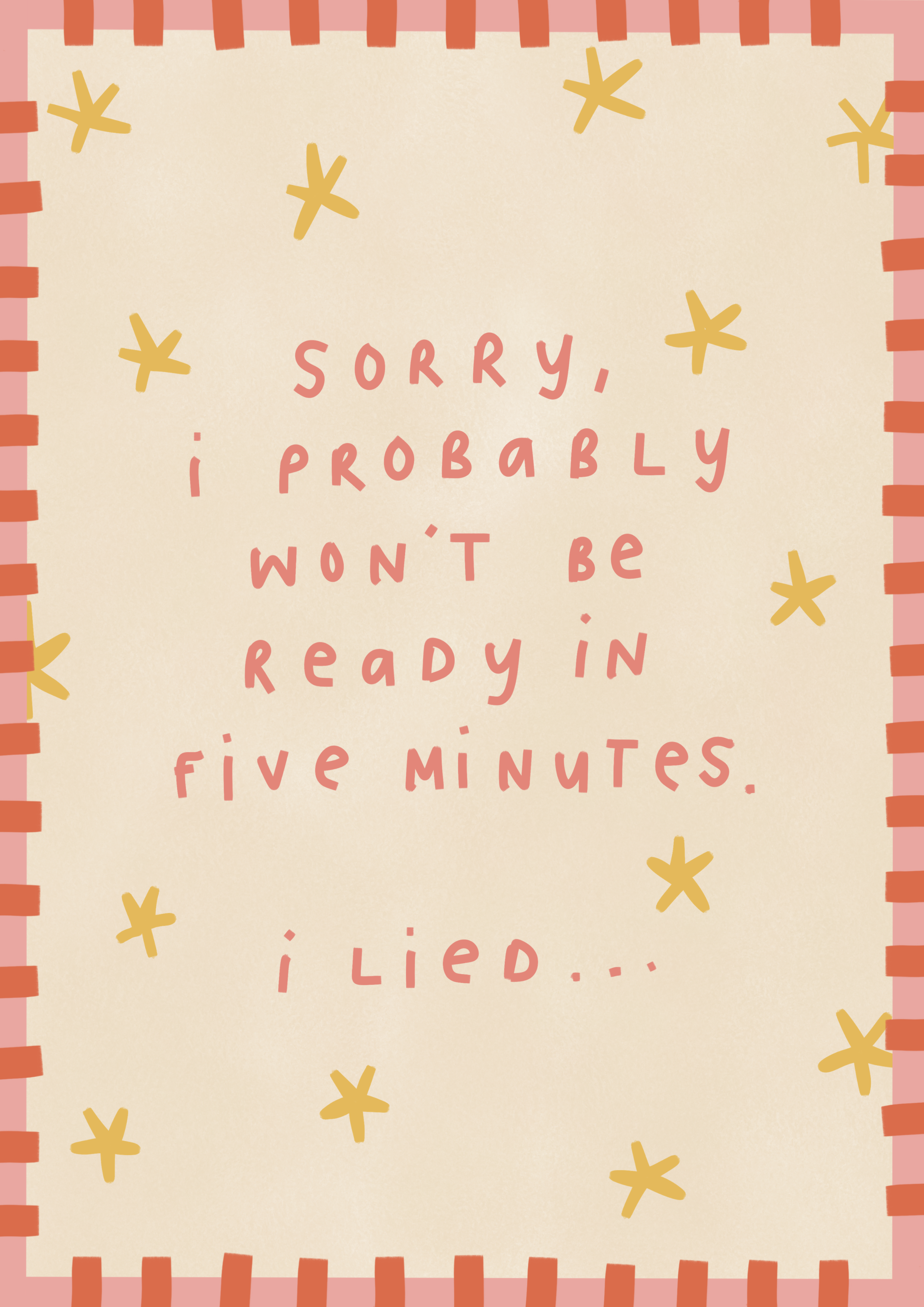 Sorry I Lied...
