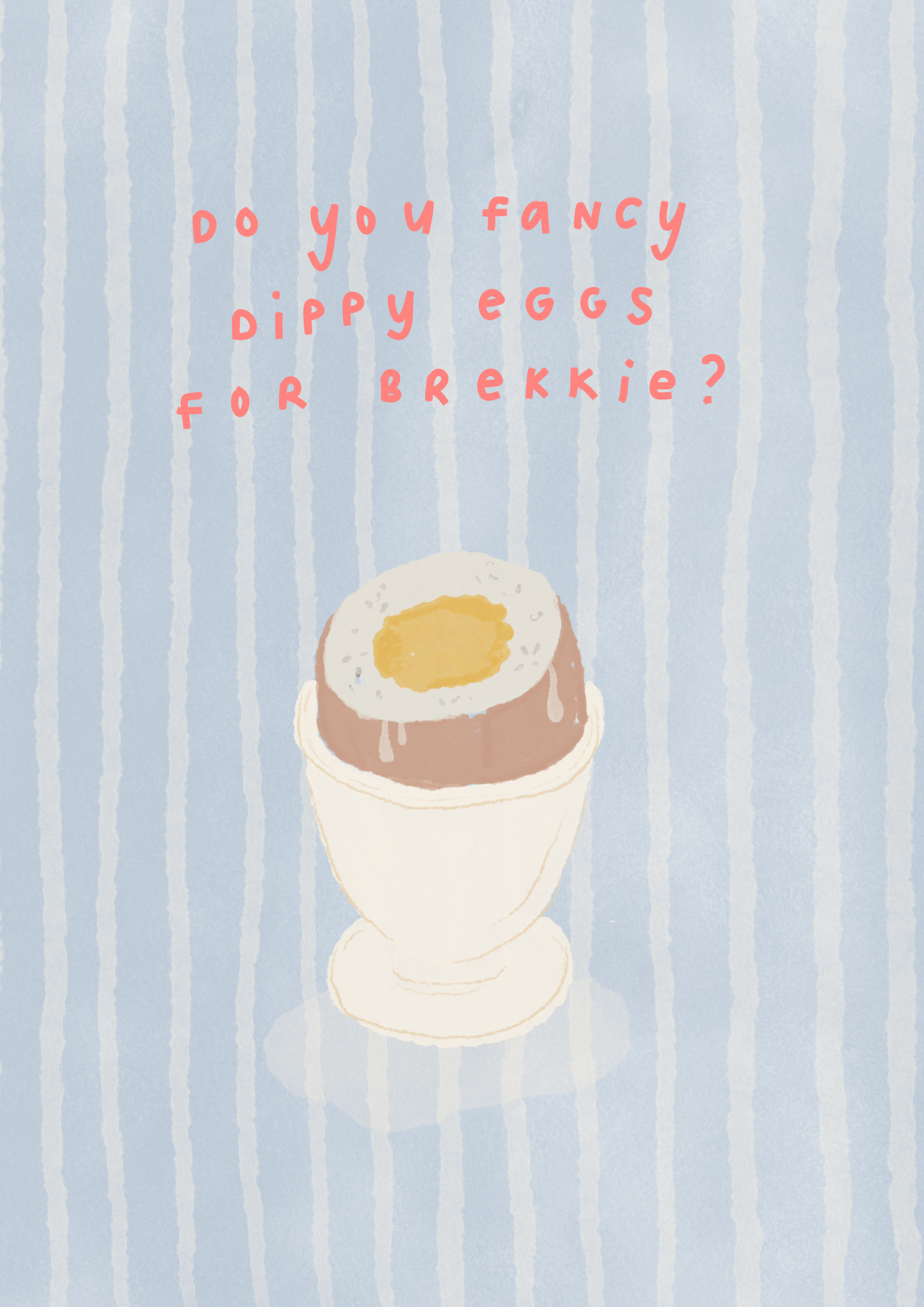 Do You Fancy Dippy Eggs For Brekkie?