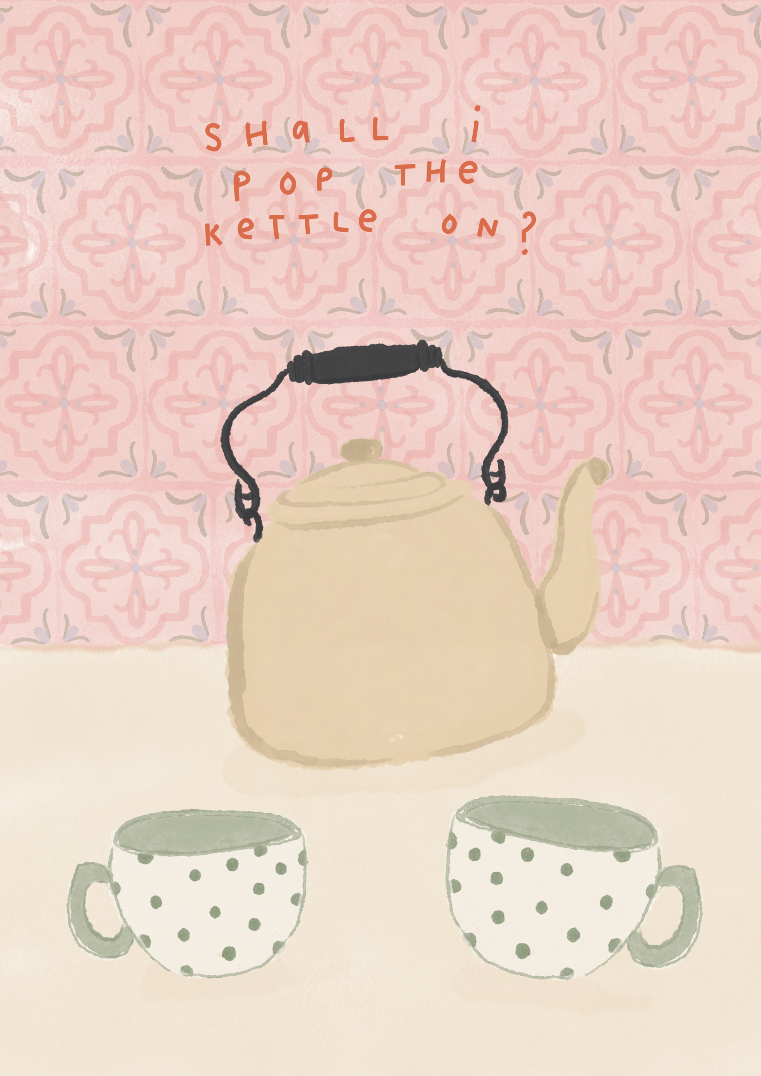 Shall I Pop The Kettle On?