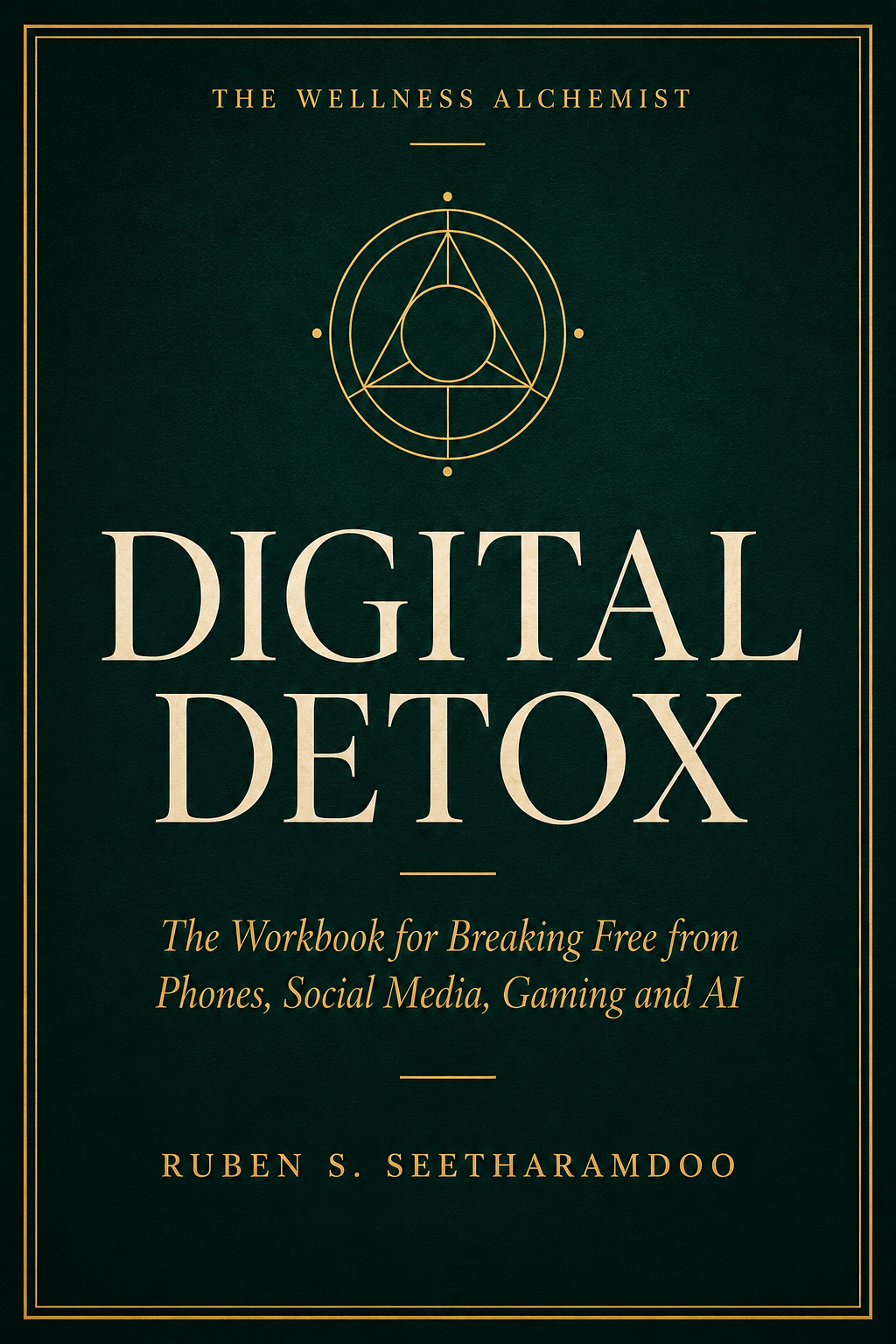 The Digital  Detox Workbook