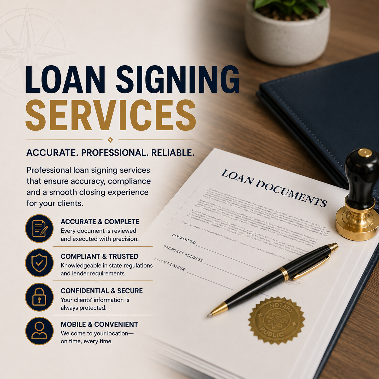 An advertisement for loan signing services, featuring a desk with a loan document, a pen, a stamp, and a folder, emphasizing accuracy, compliance, confidentiality, and convenience. (Coming Soon)