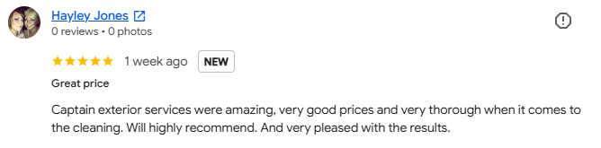 Screenshot of a customer review for Captain exterior services, praising the service, prices, thorough cleaning, and recommending it.