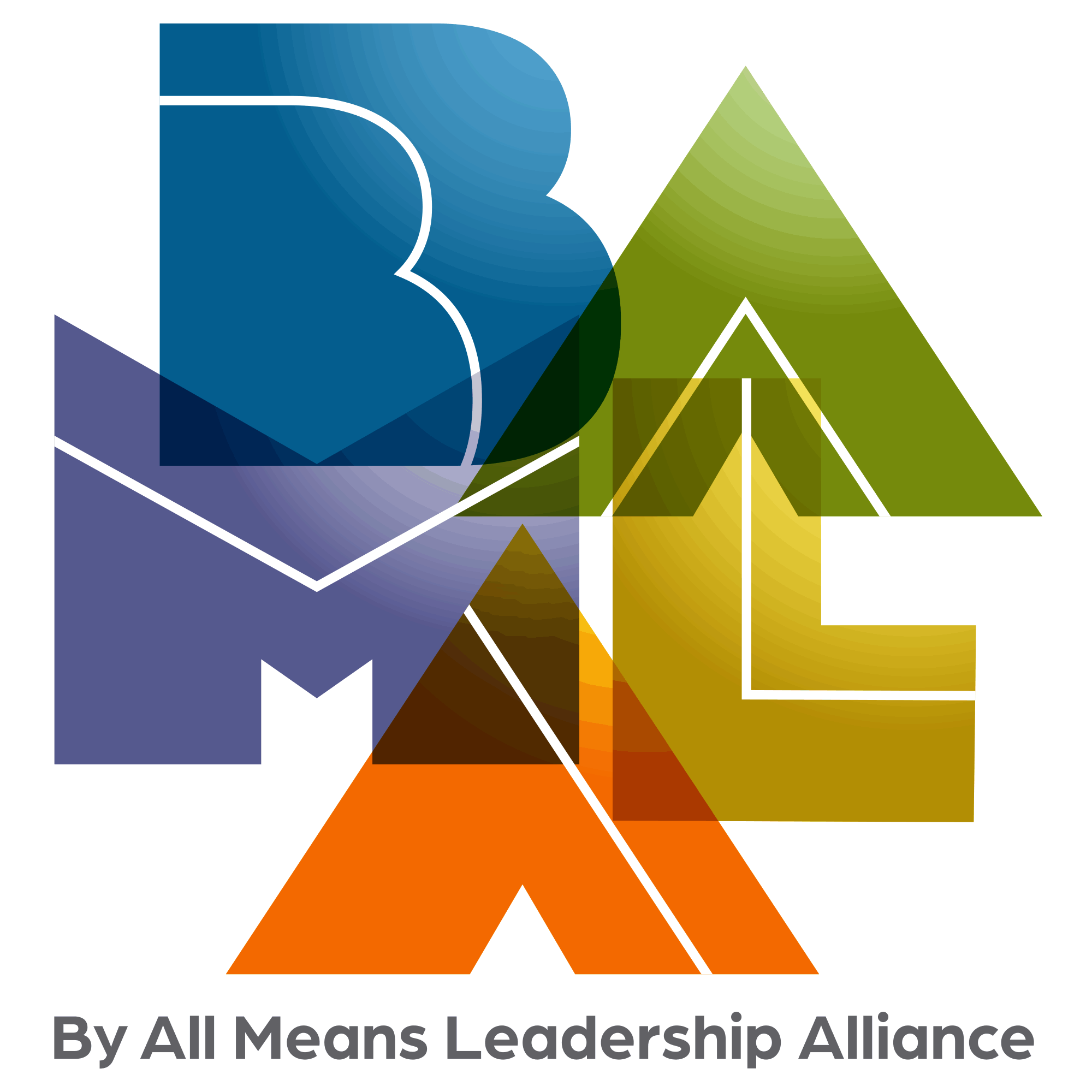Logo for All Means Leadership Alliance featuring geometric shapes and the words 'By All Means Leadership Alliance'.