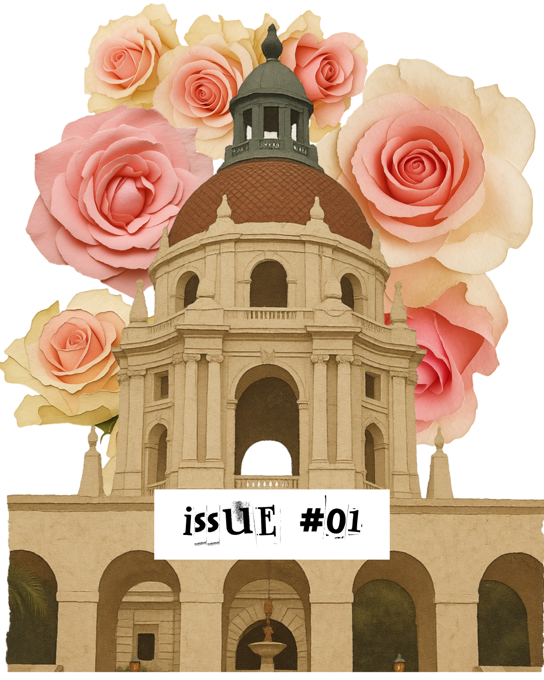 Paper scrapbook style image of pasadena city hall with pink roses behind it and the text ISSUE #01