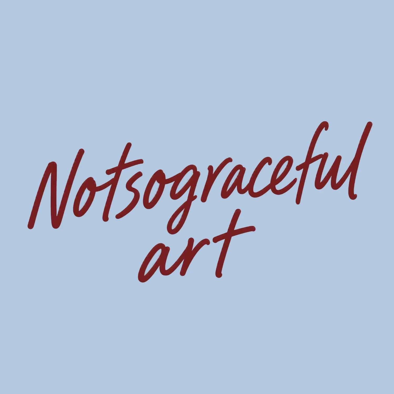 Notsogracefulart
