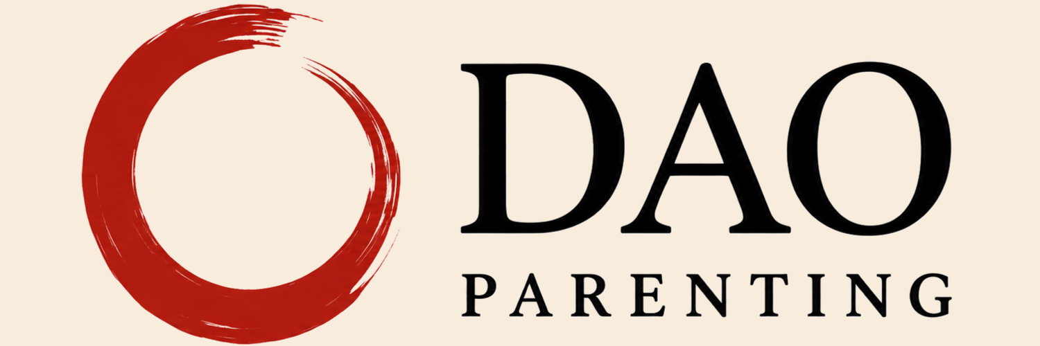 Dao Parenting: Trust the Path, Trust the Child.